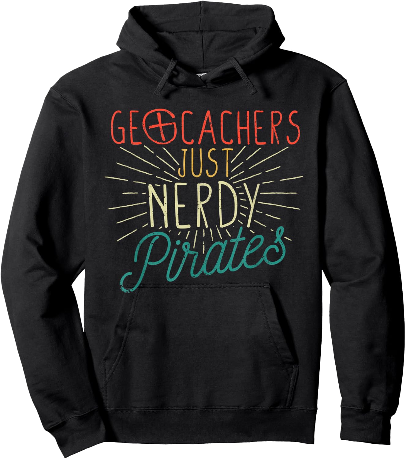 Geocachers Just Nerdy Pirates Funny Geocaching Geocacher Hoodie - Hoodie | Black