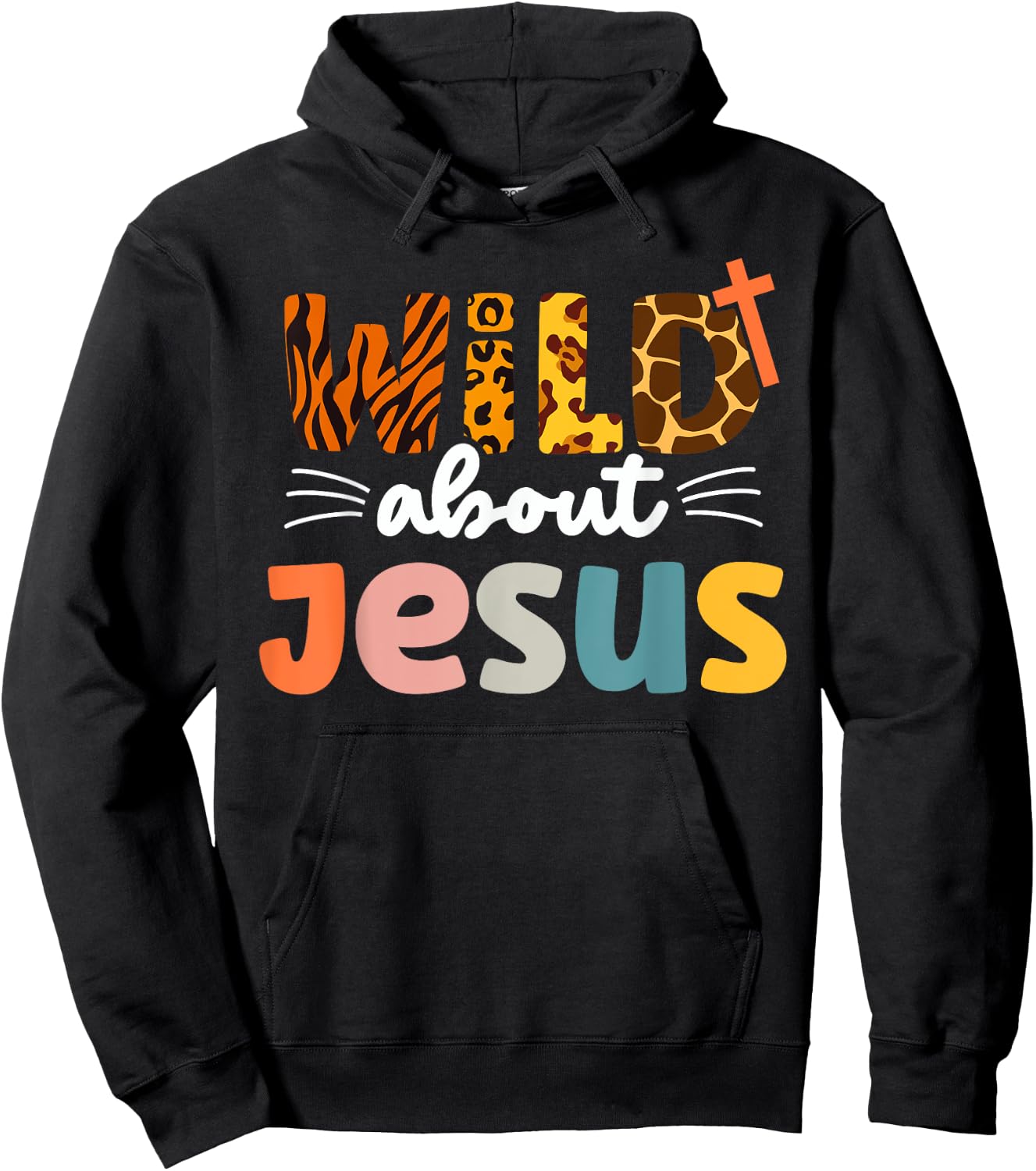 Cute Wild About Jesus Leopard Christ and Christianity Hoodie - Hoodie | Black