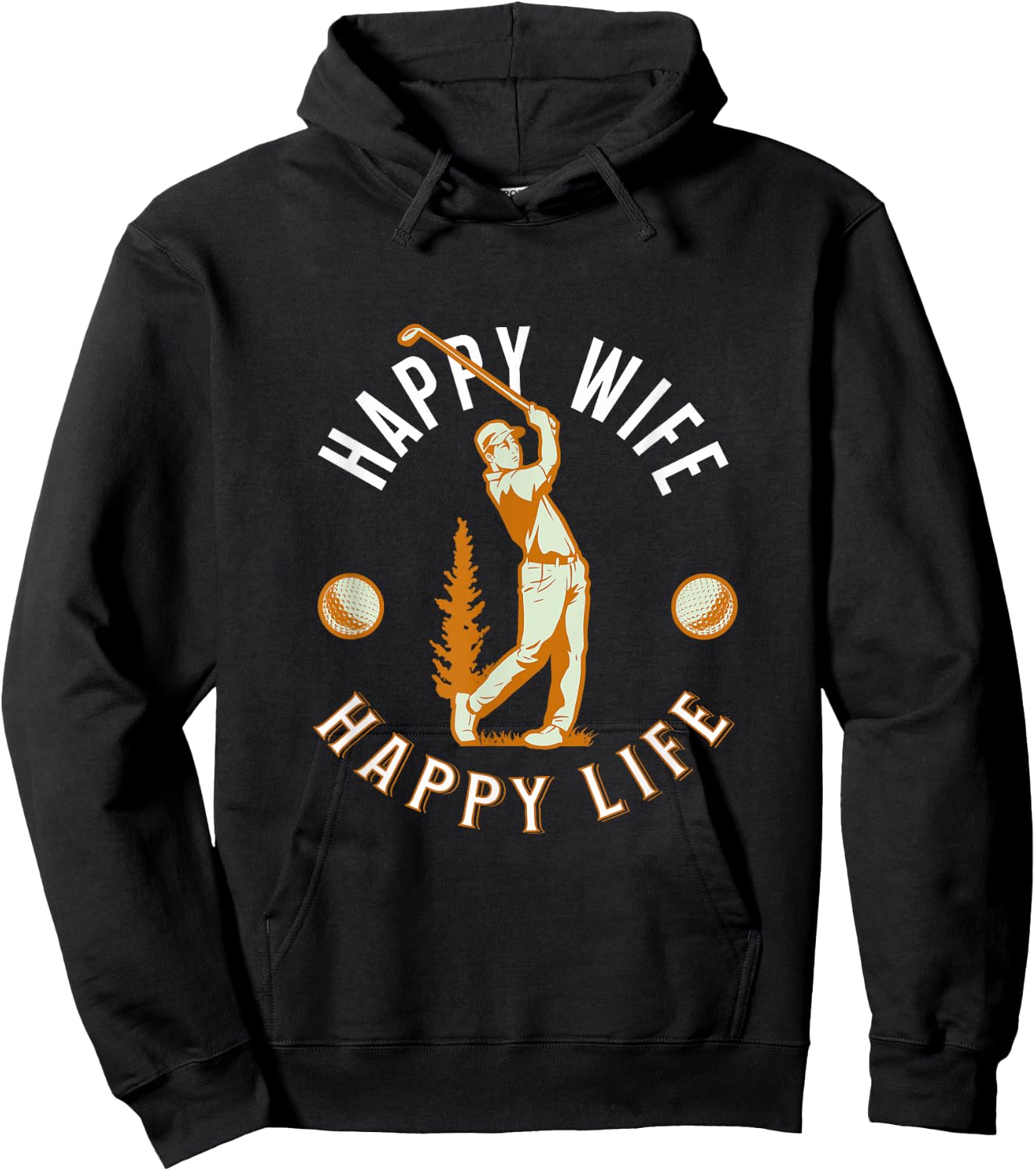 Happy Wife, Happy Life - Funny Golf Game for Happy Marriage Hoodie - Hoodie | Black
