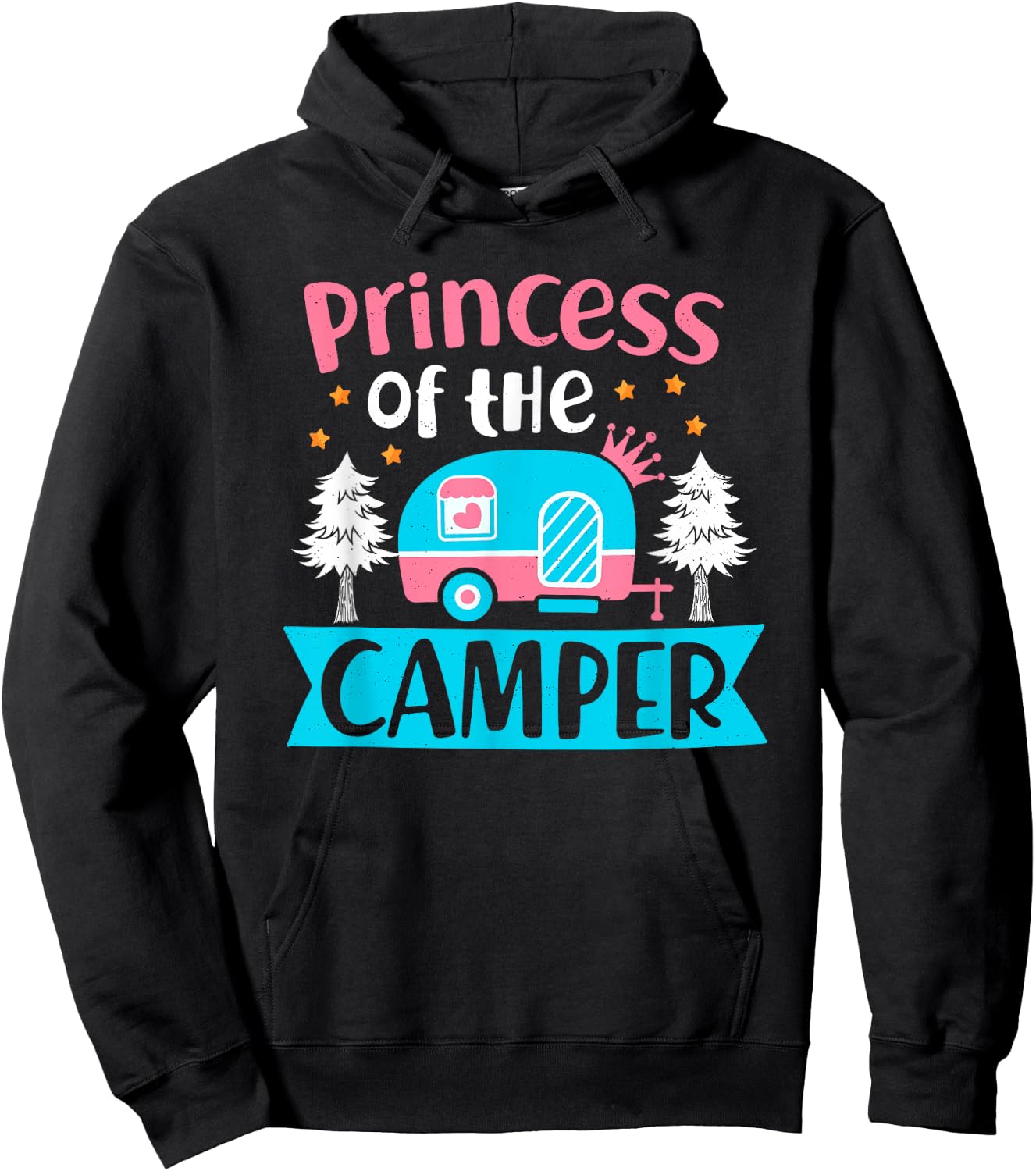 Princess Of The Camper Outdoor Camping Adventurer Explorer Hoodie - Hoodie | Black