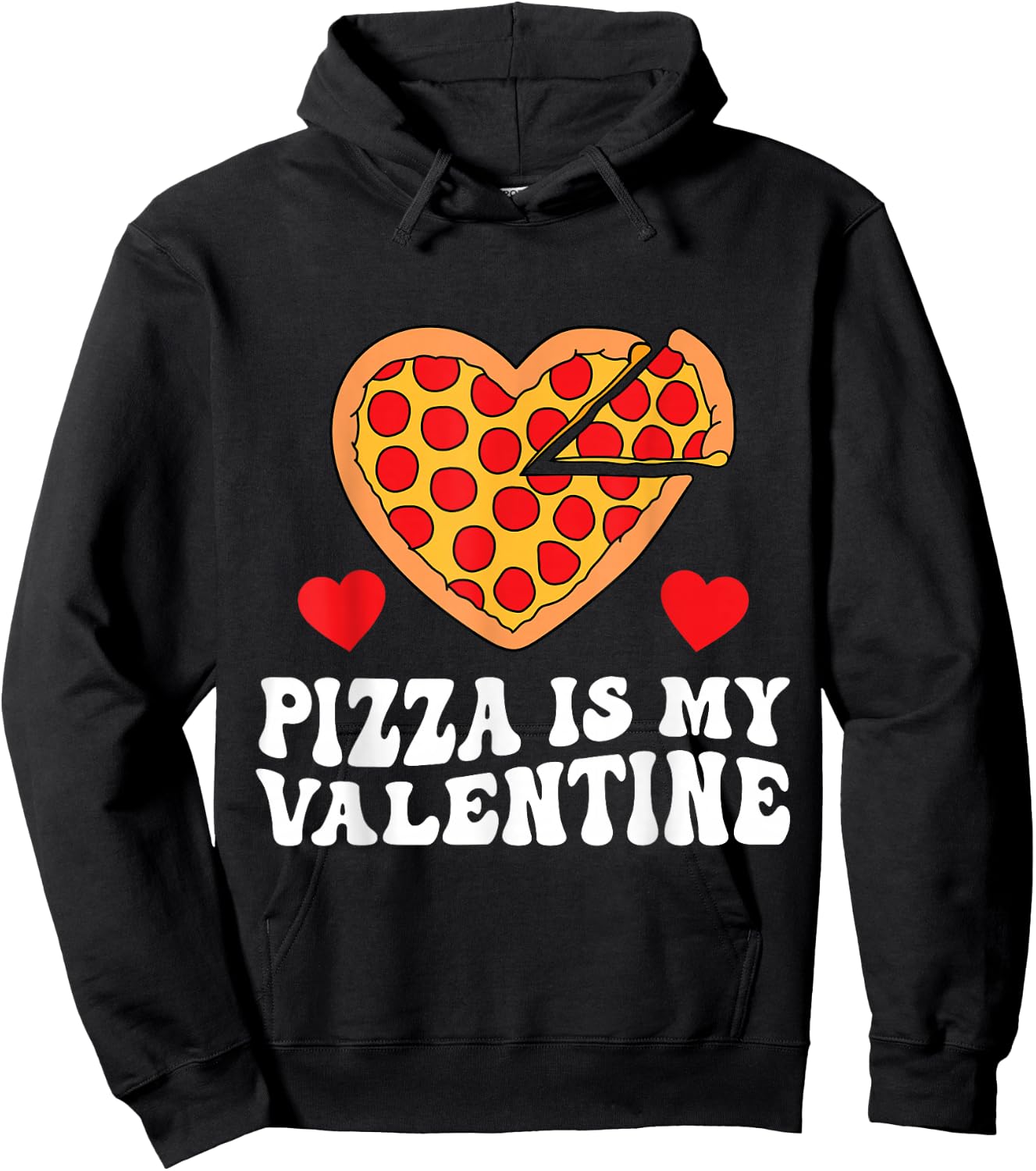 Pizza Is My Valentine Funny Boys Valentines Day Toddler Hoodie - Hoodie | Black