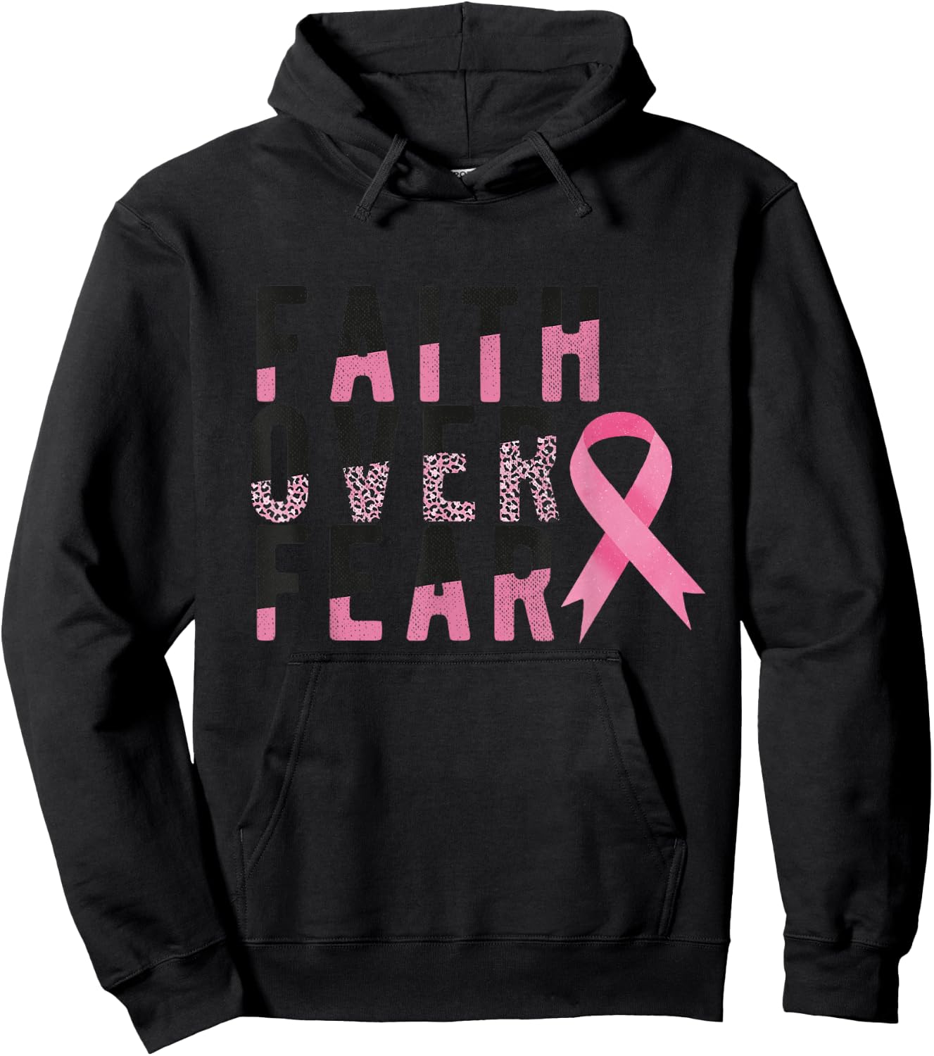 Faith Over Fear Breast Cancer Awareness Survivor Fighter Hoodie - Hoodie | Black