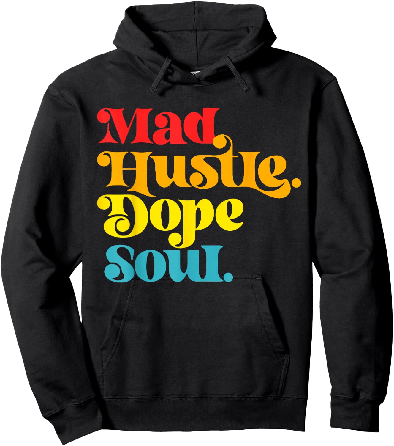 Mad Hustle Dope Soul Apparel Hoodie - Hoodie | Black