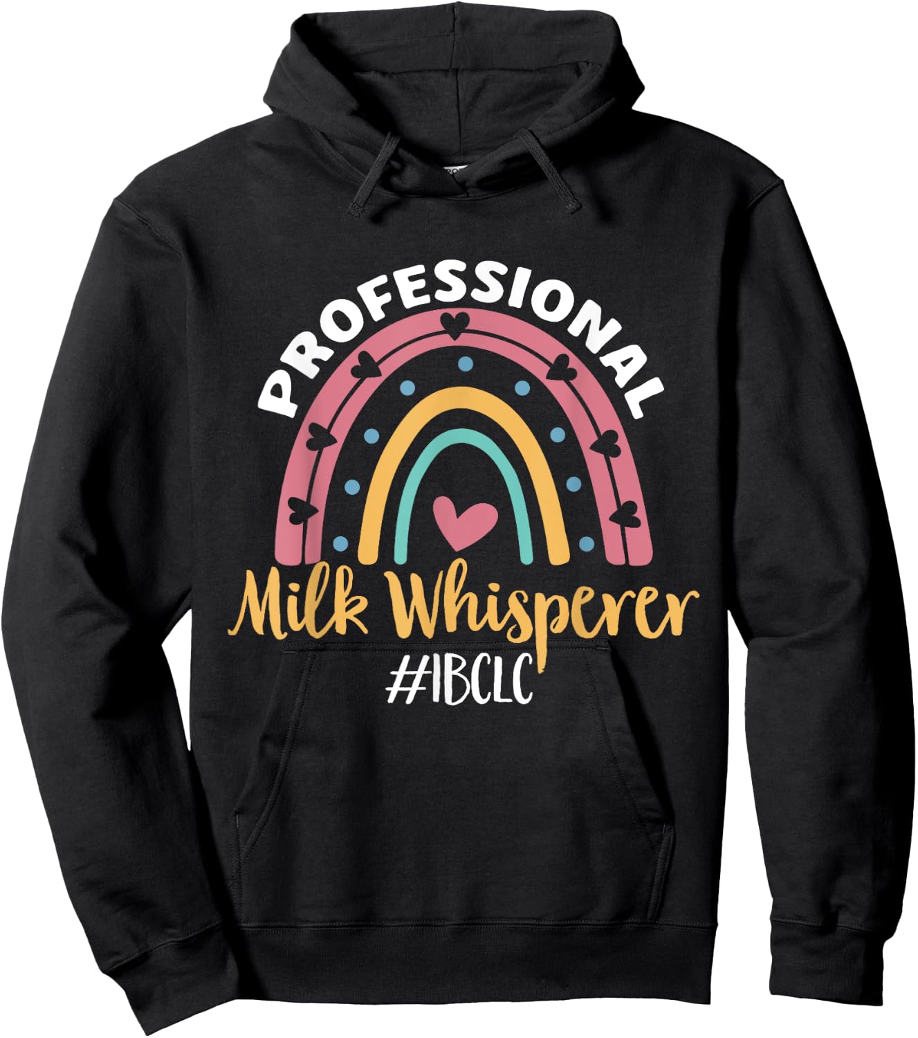 IBCLC Milk Whisperer Breastfeeding Lactation Consultant Hoodie - Hoodie | Black