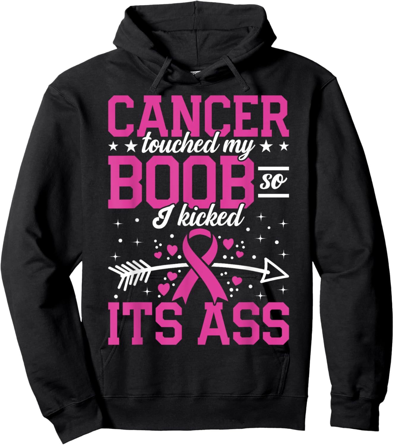 Funny Breast Cancer Survivor Touched My Boob So I Kicked It Hoodie - Hoodie | Black