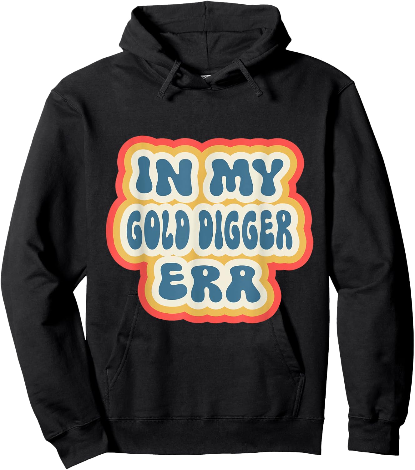 Retro Groovy In My Gold Digger Era Hoodie - Hoodie | Black