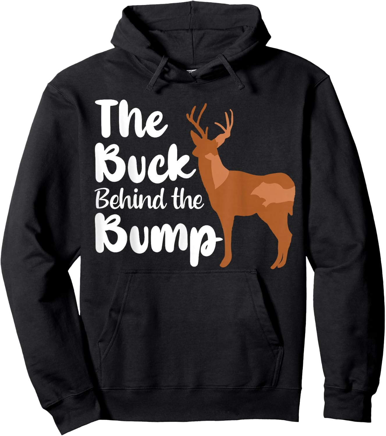Oh Deer My Buck Behind The Bump I'm Pregnant Announcement Hoodie - Hoodie | Black