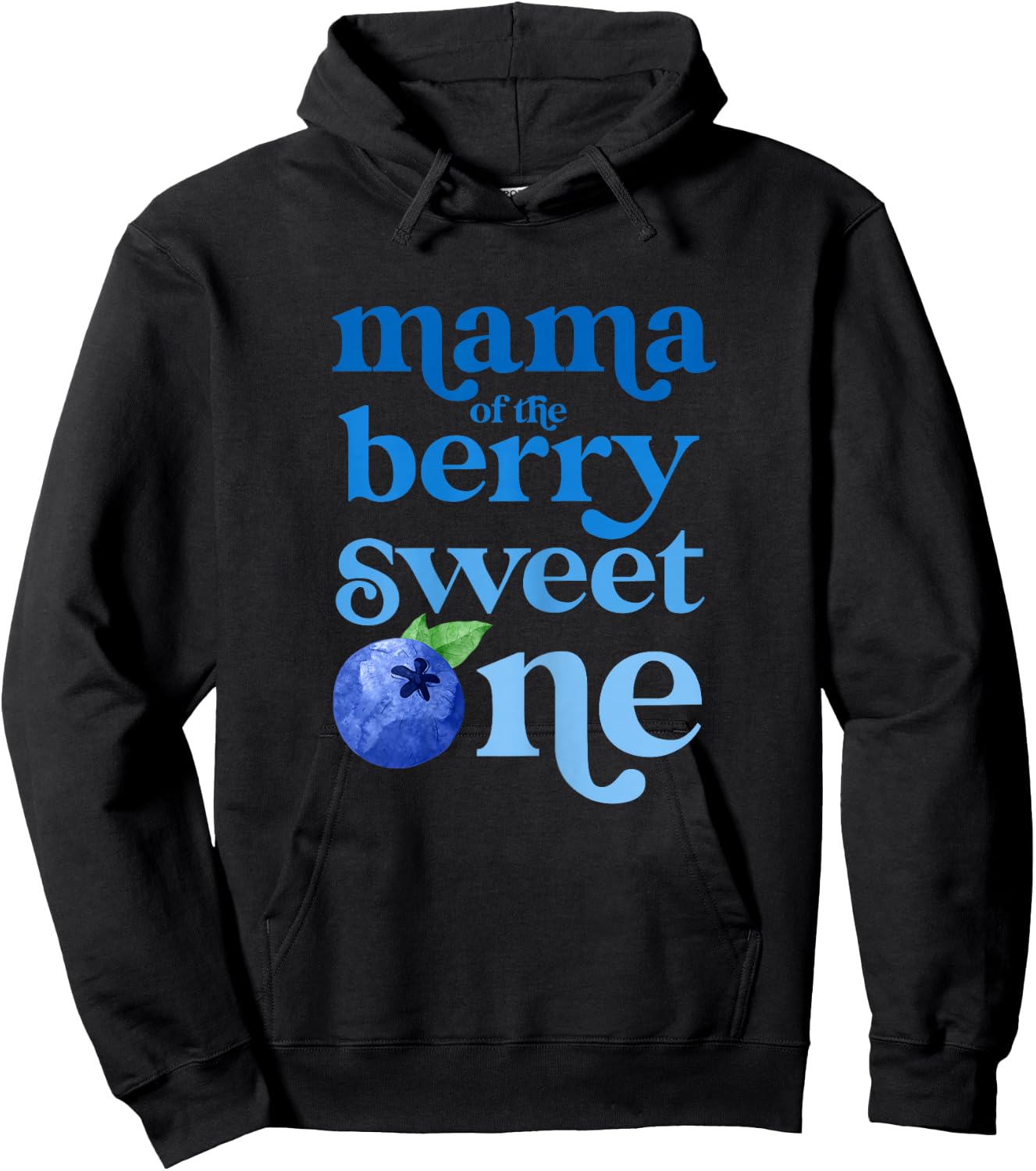 Mama Mom First Birthday Berry Sweet One Blueberry 1st Bday Hoodie - Hoodie | Black