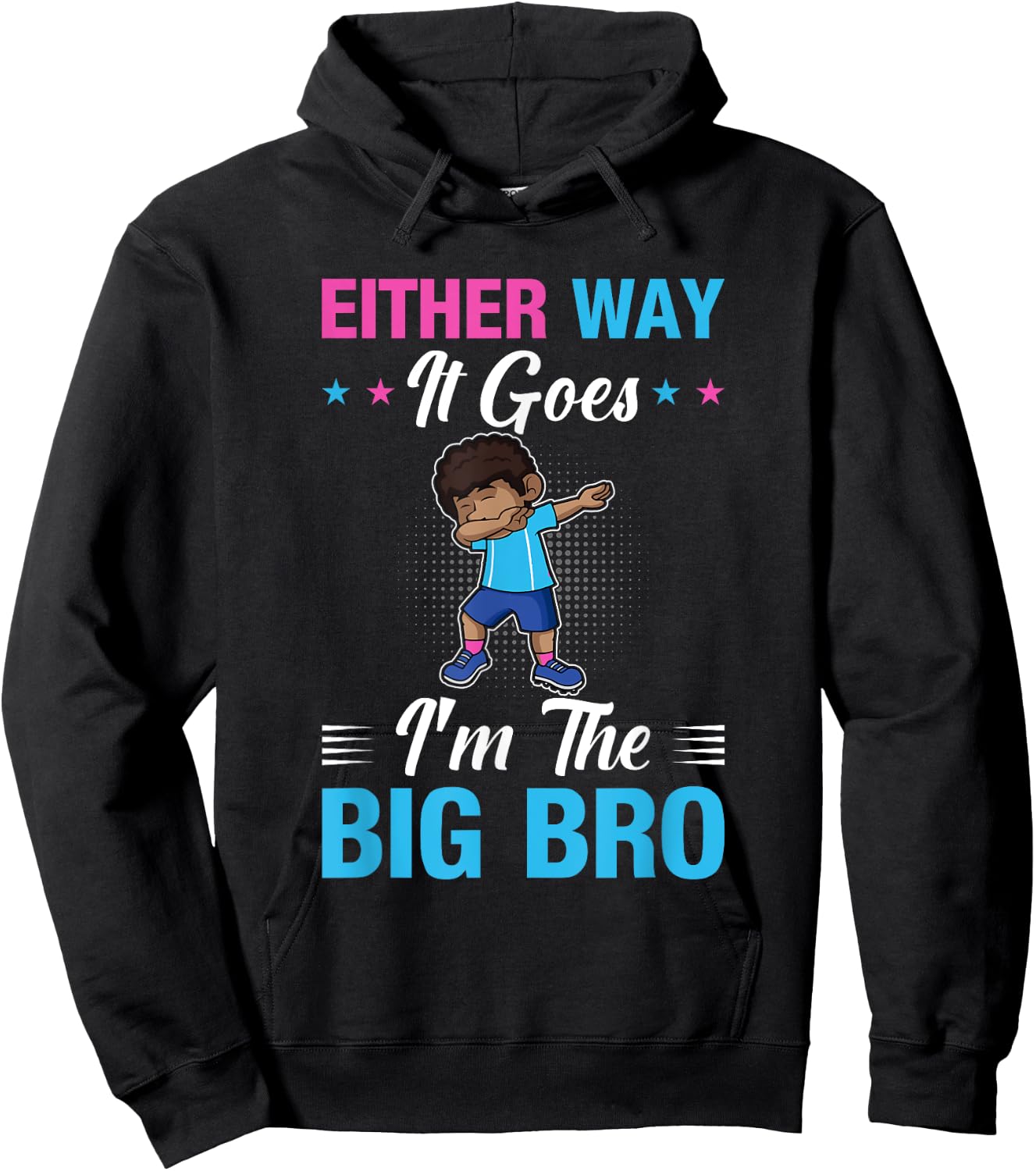 Gender Announcement Either Way it goes - I'm The Big Bro Hoodie - Hoodie | Black
