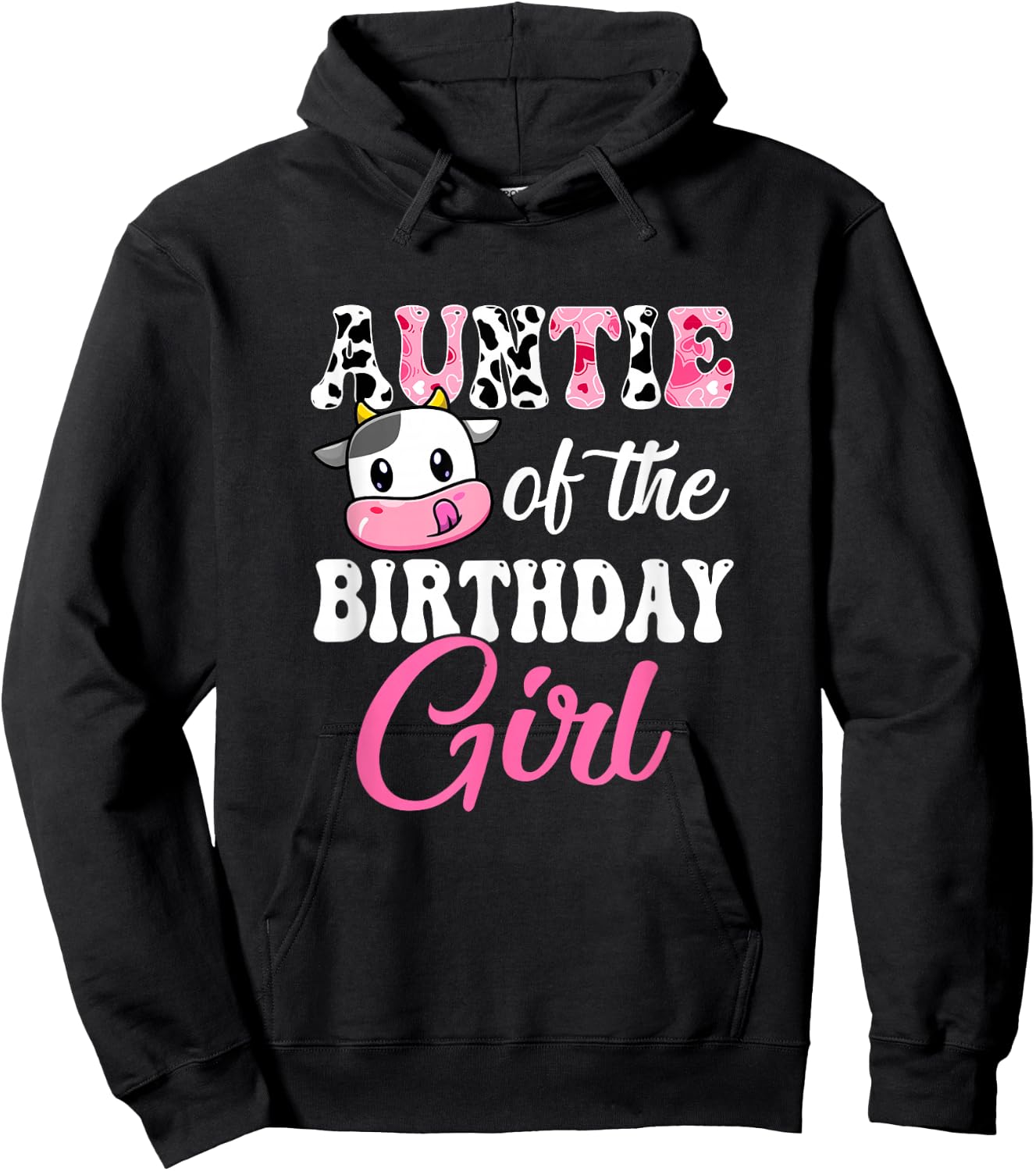Auntie Of The Birthday Girl Farm Cow 1St Birthday Girl Hoodie - Hoodie | Black