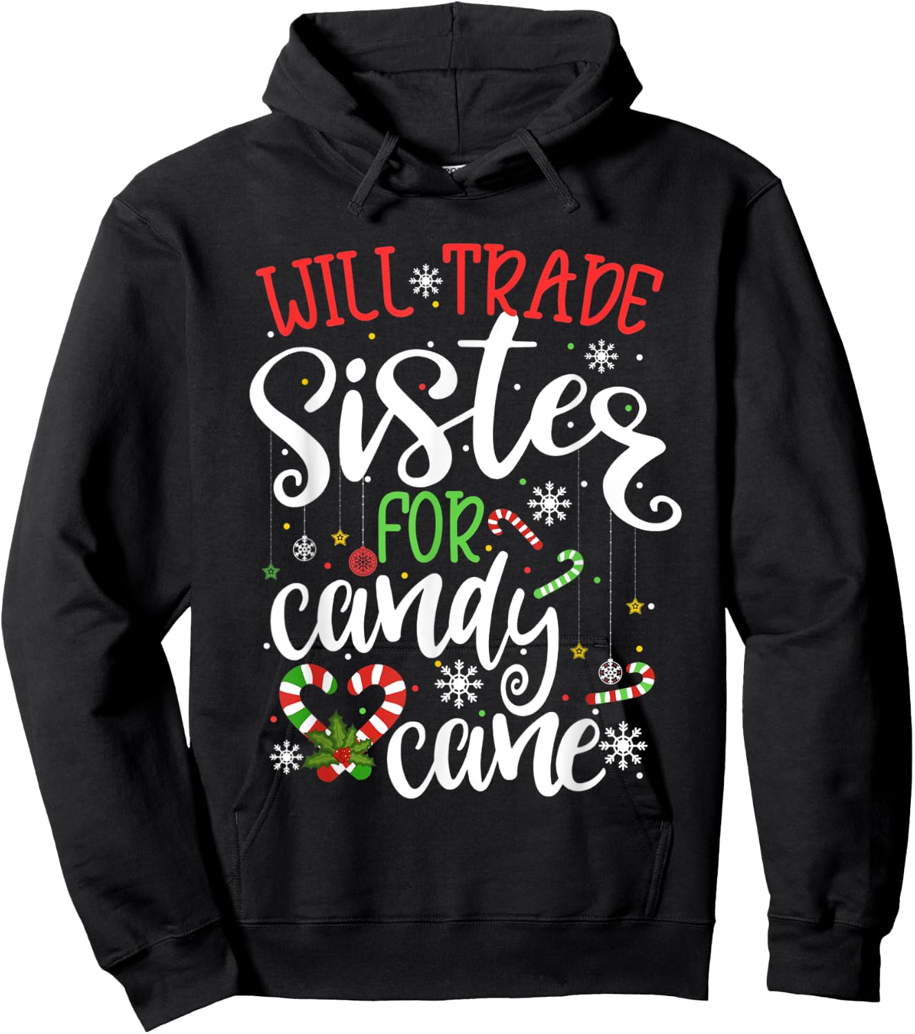 Will Trade Sister For Candy Cane Christmas Kids Girls Boys Hoodie - Hoodie | Black