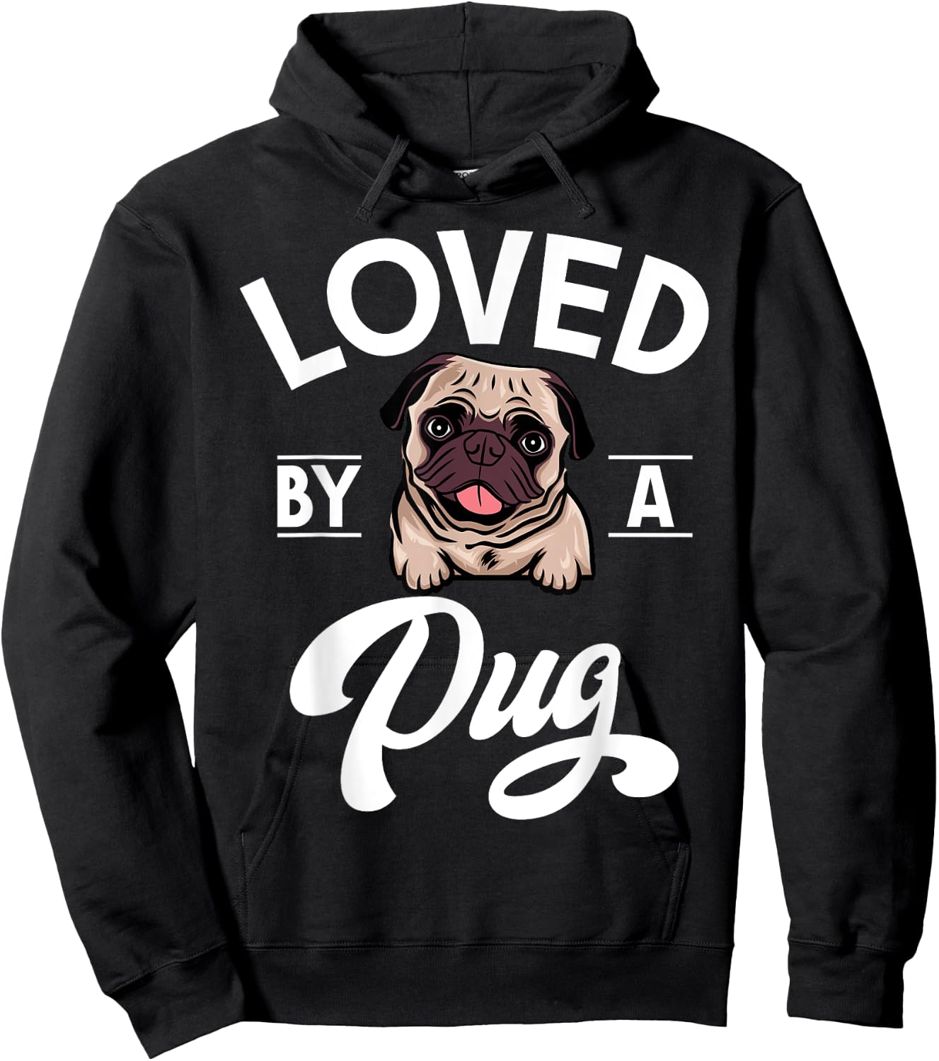 Loved by a Pug Hoodie - Hoodie | Black
