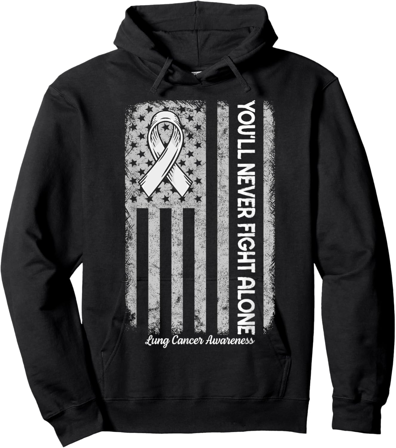 You'll Never fight Alone Flag White Lung Cancer Awareness Hoodie - Hoodie | Black