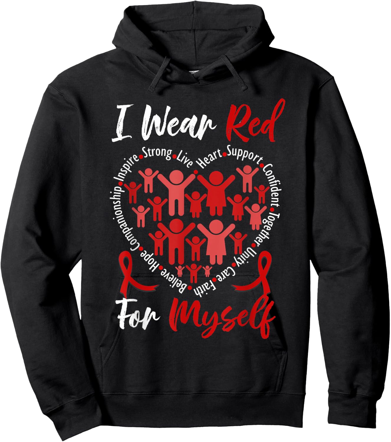 I Wear Red For Myself Heart Disease Awareness Month Support Hoodie - Hoodie | Black