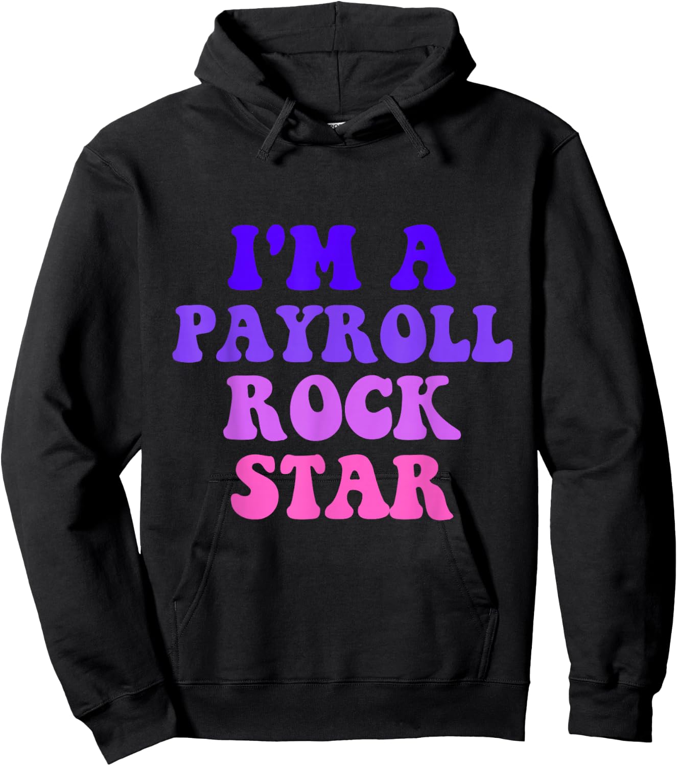 Payroll Team Payroll Specialist Clerk Funny Payroll Rockstar Hoodie - Hoodie | Black