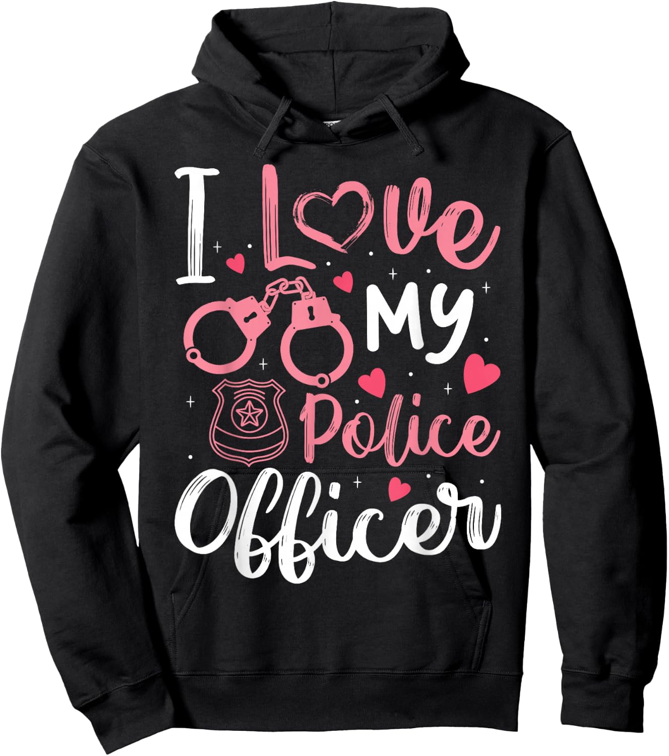 I Love My Police Officer Funny Police Officer Wife Women Hoodie - Hoodie | Black
