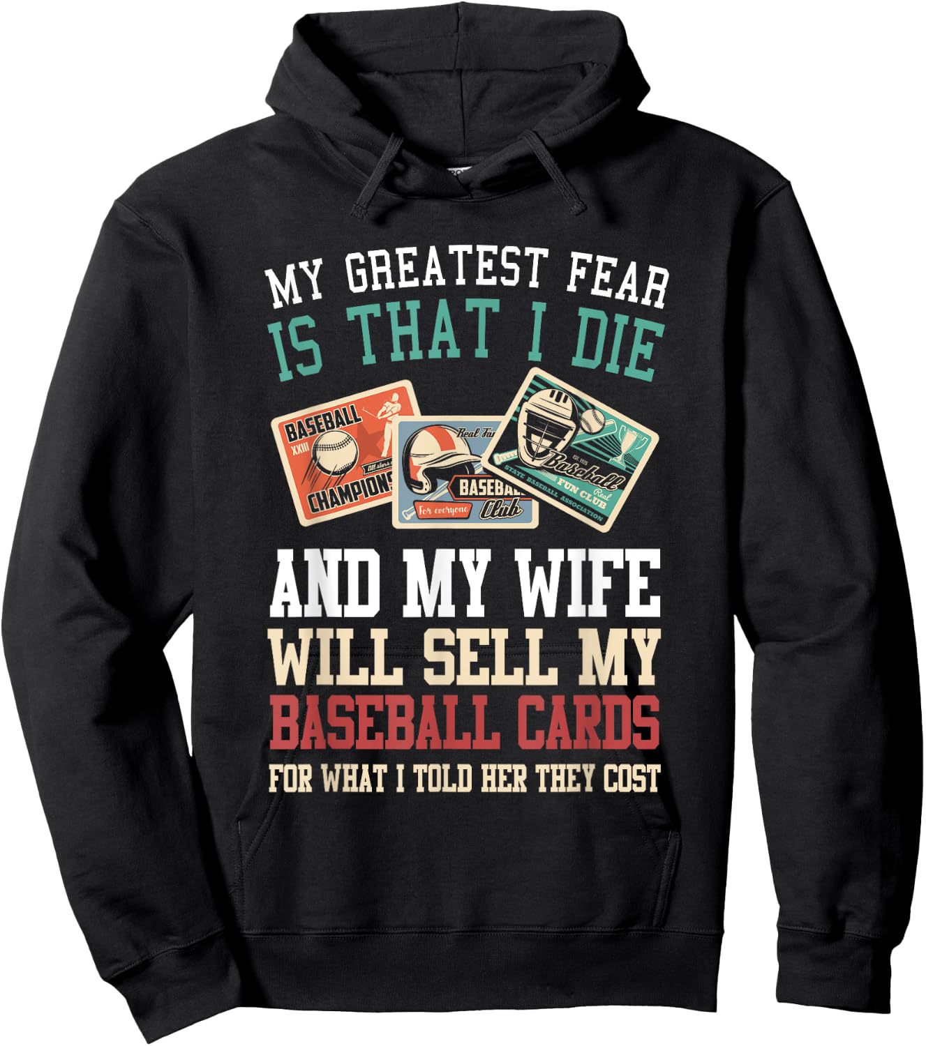 My greatest fear Baseball Card Collector Baseball Trading Hoodie - Hoodie | Black