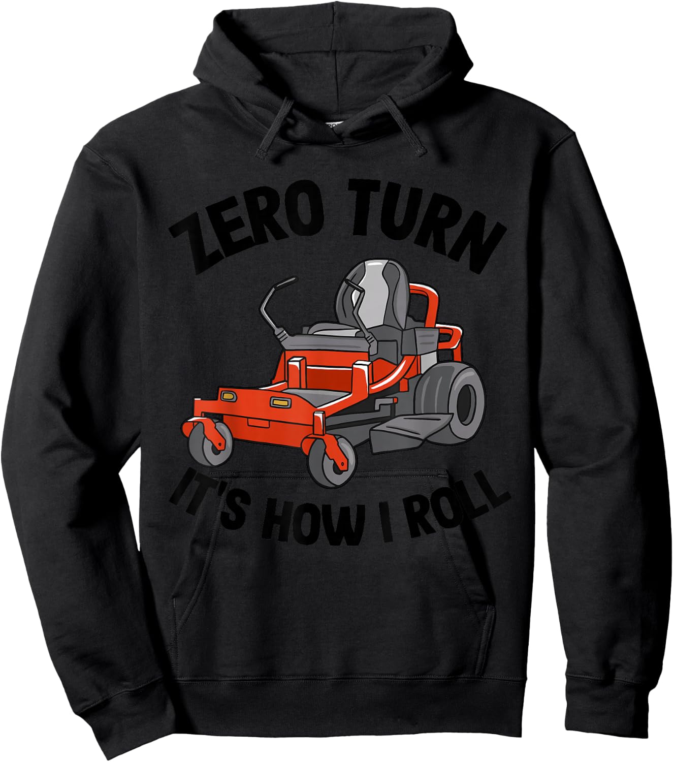 Zero Turn It's How I Roll Landscaping Dad Lawn Mower Hoodie - Hoodie | Black
