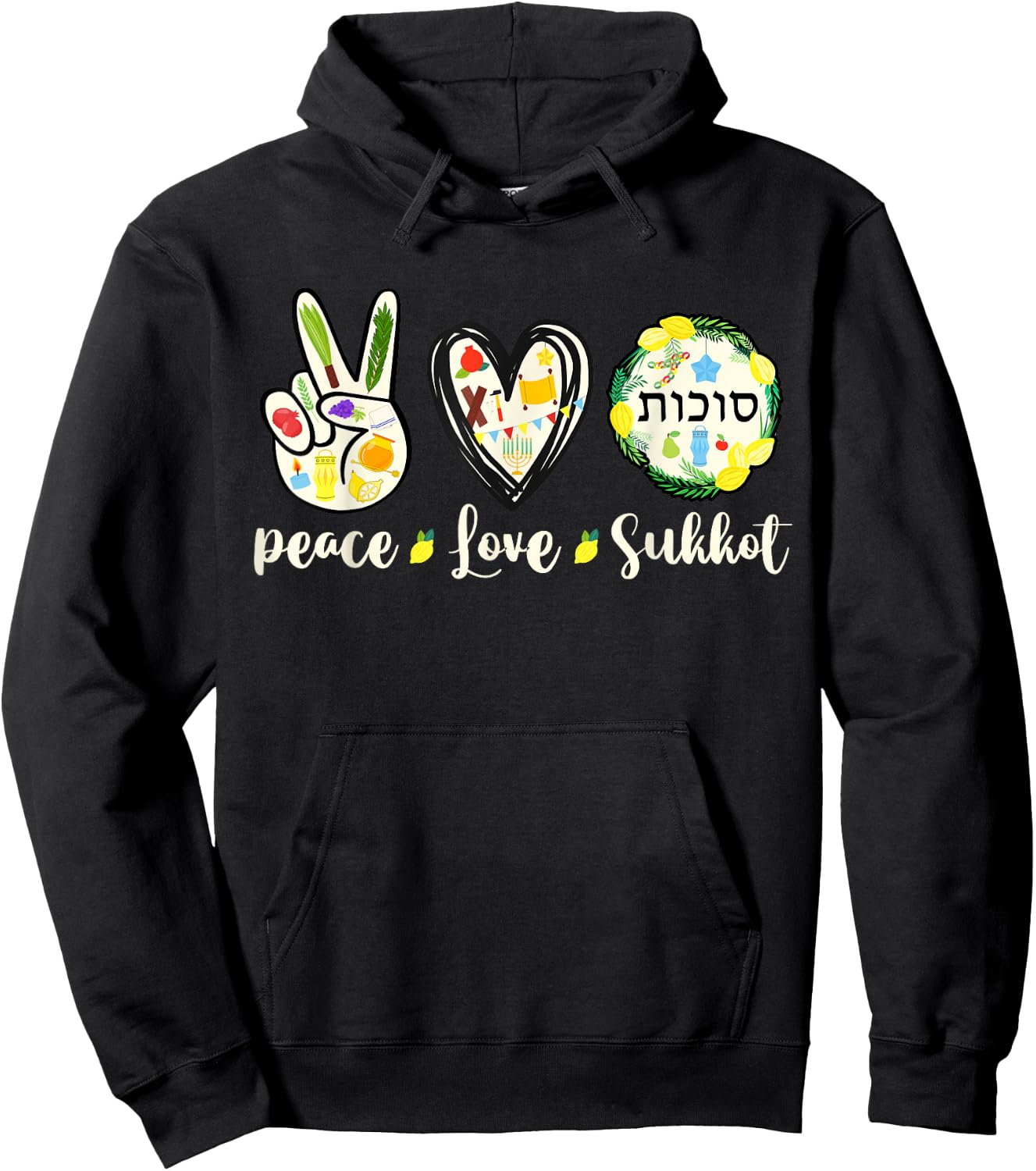 Peace Love SUKKOT 2024seven-day Jewish festival Hebrew Women Hoodie - Hoodie | Black