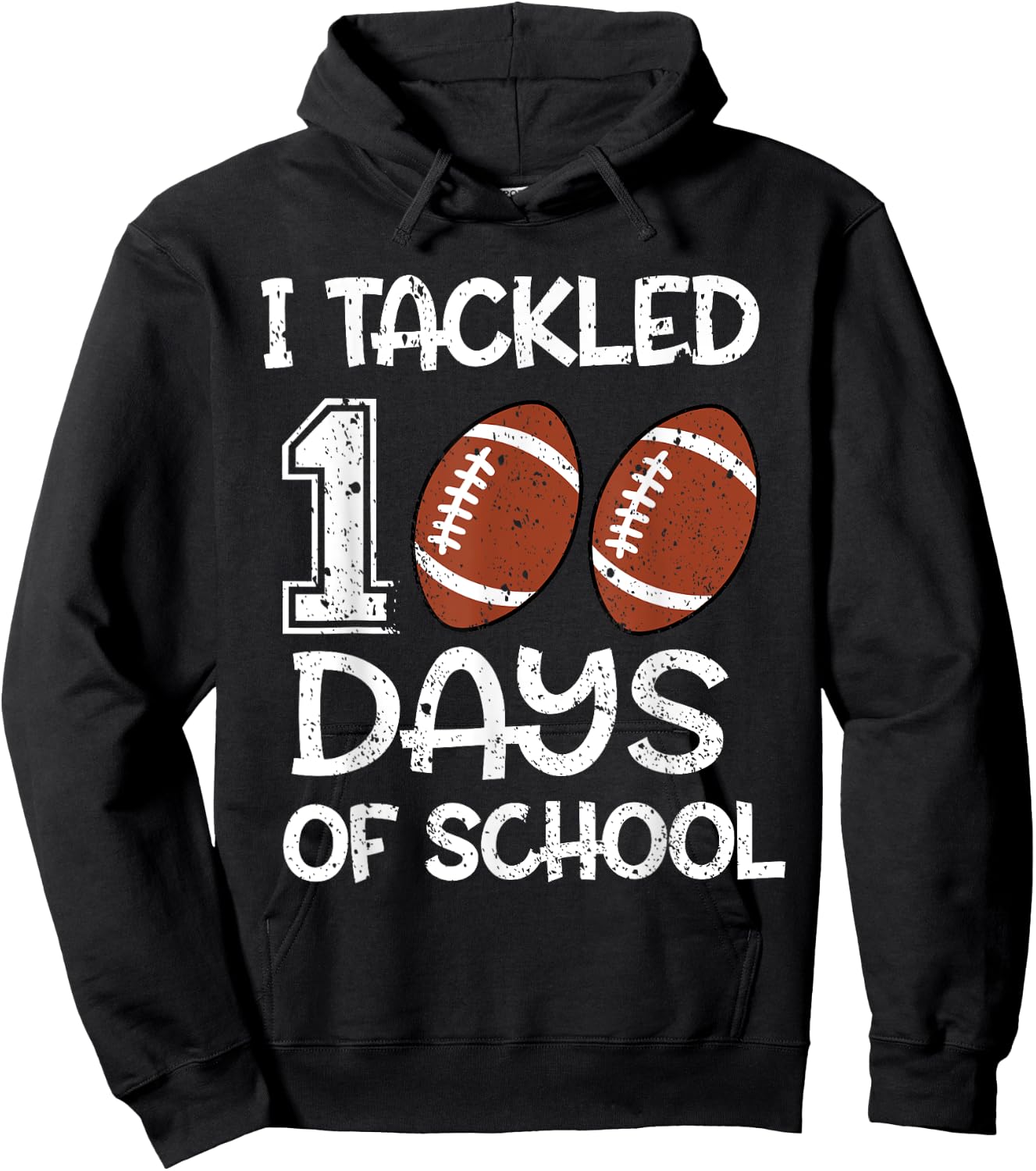 Boys Kids I Tackled 100 Days Of School Football 100th Day Hoodie - Hoodie | Black