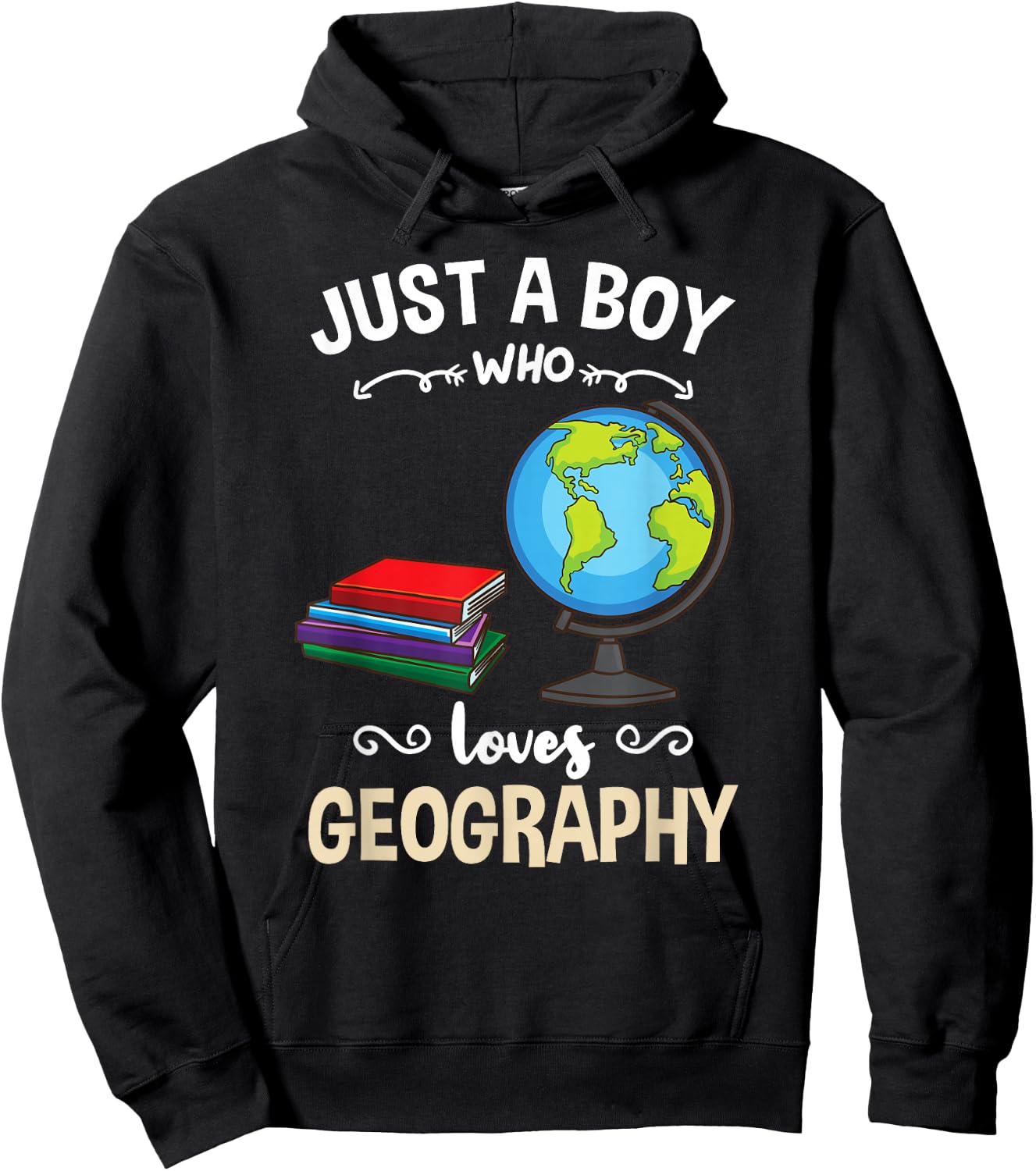 Just A Boy Who Loves Geography Hoodie - Hoodie | Black