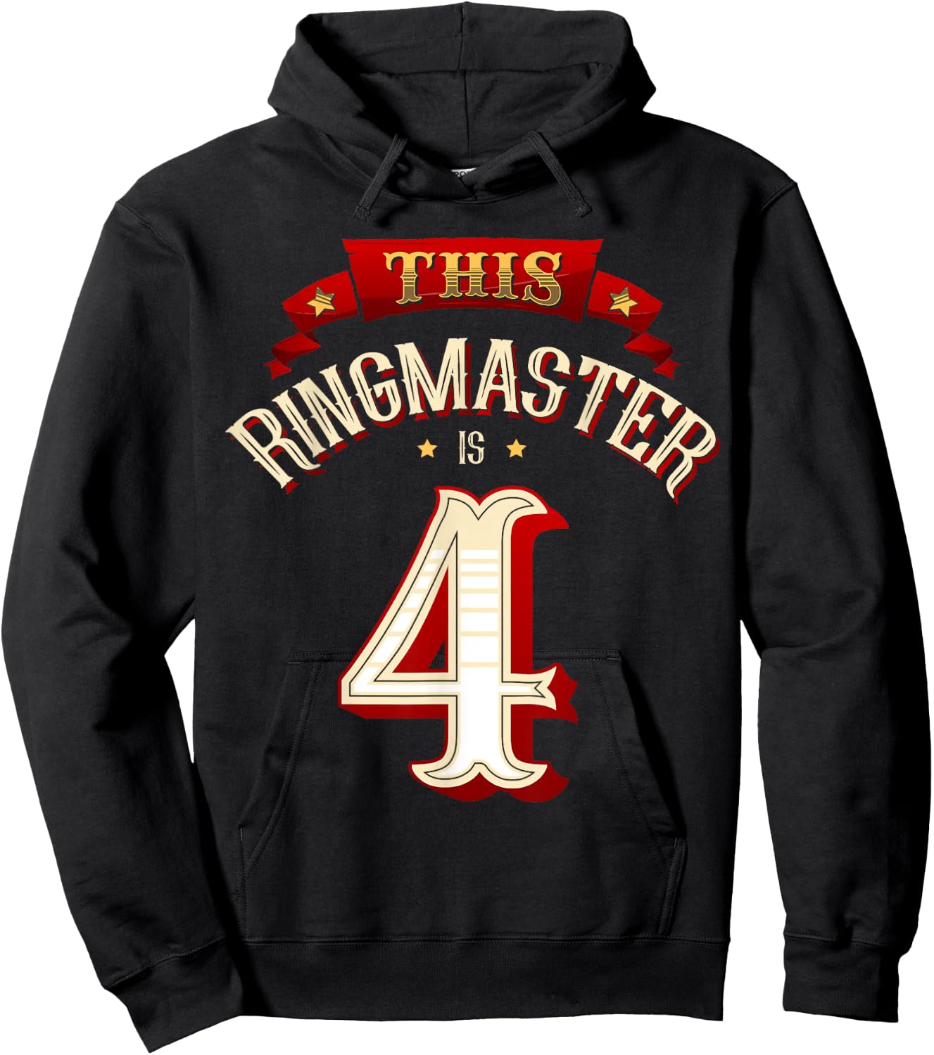 This Ringmaster is 4 Years Old Kid 4th Birthday Boy Carnival Hoodie - Hoodie | Black