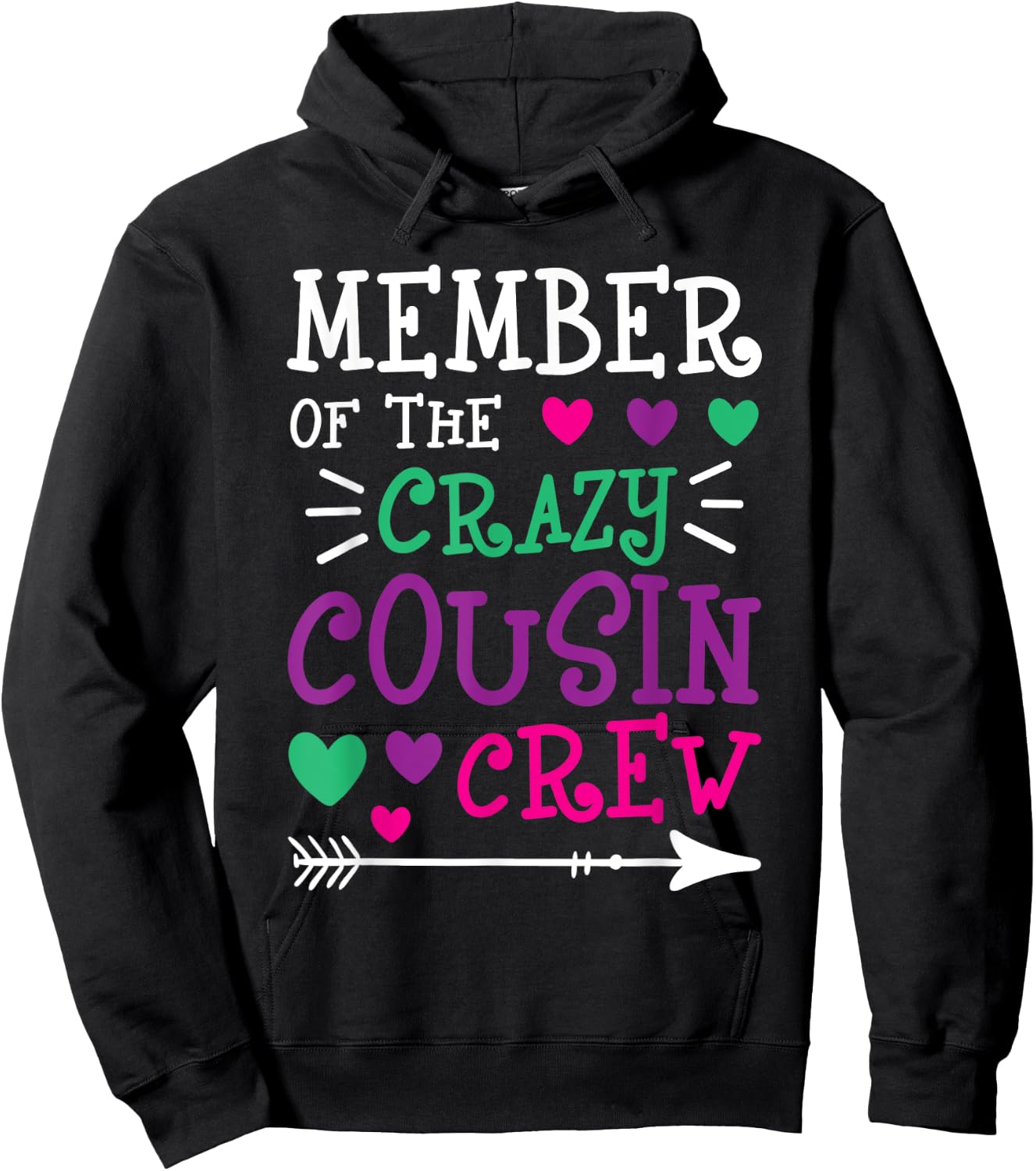 Member Of The Crazy Cousin Crew - Cousins Family Member Hoodie - Hoodie | Black