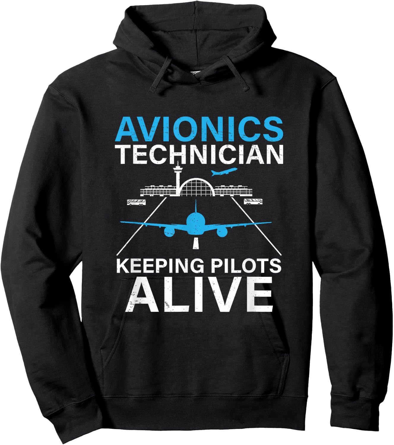Funny Avionics Technician Keeping Pilot Alive Aircraft Techs Hoodie - Hoodie | Black