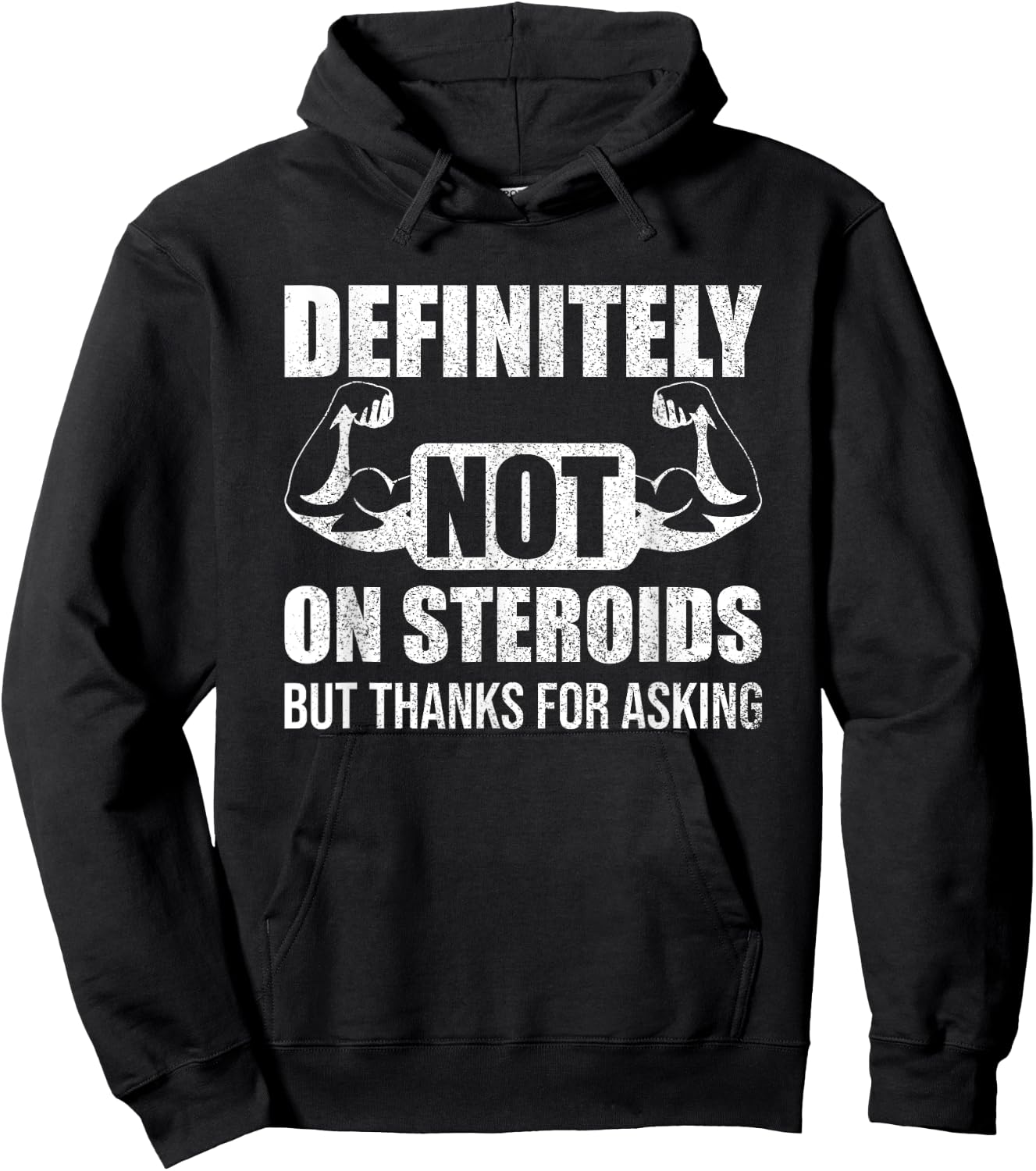 Definitely Not On Steroids Funny Weightlifting Hoodie - Hoodie | Black