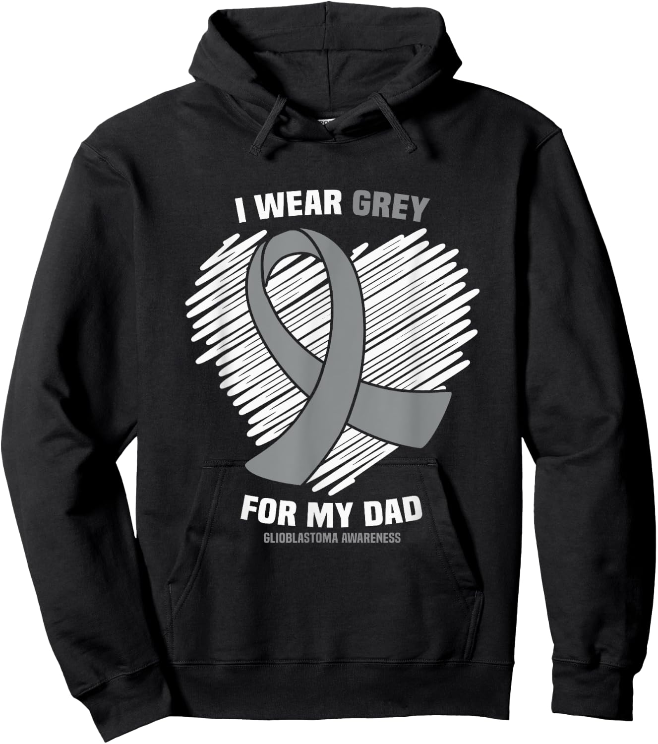 I Wear Grey For My Dad GBM Glioblastoma Awareness Hoodie - Hoodie | Black