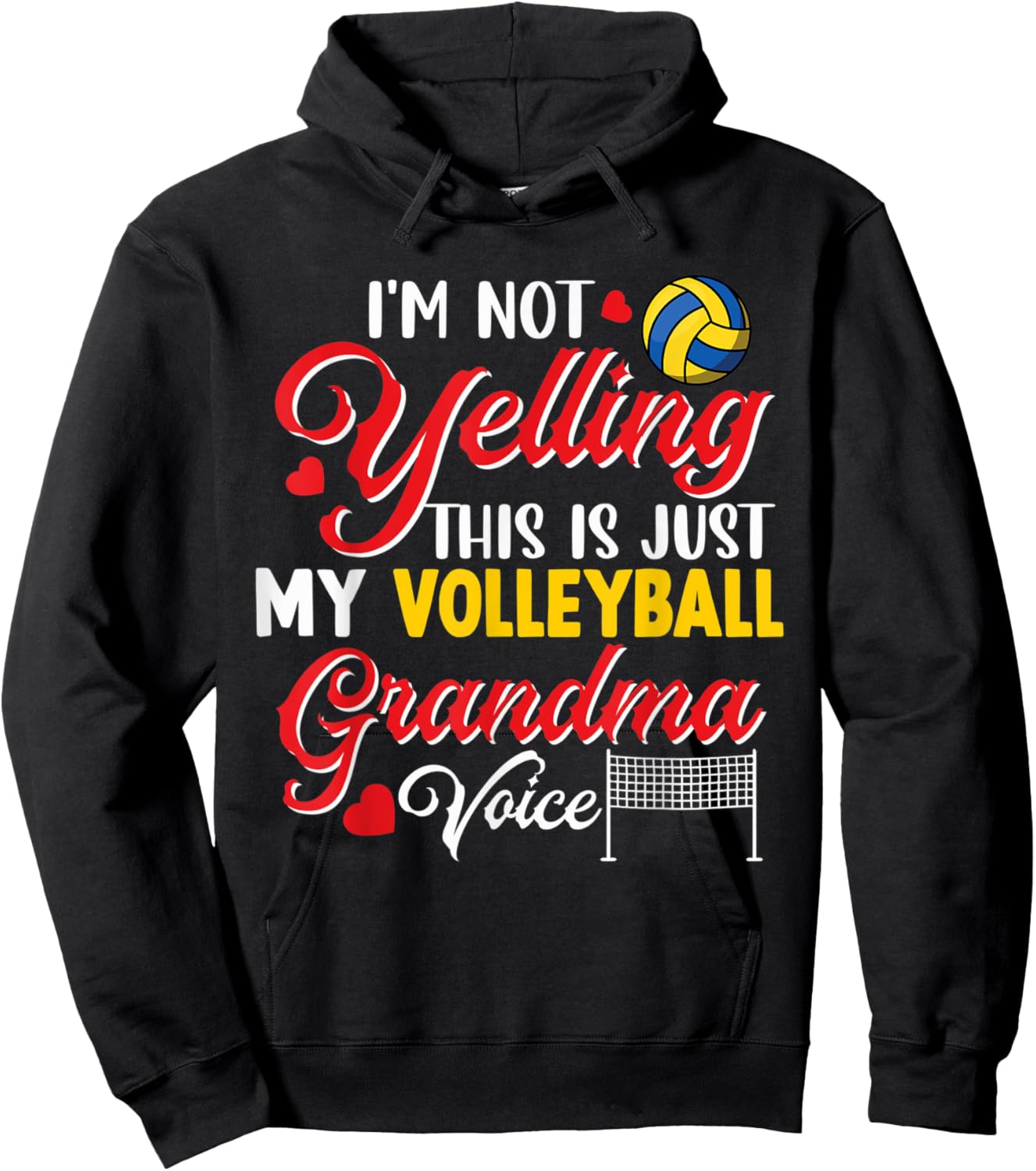 I'm Not Yelling Just My Volleyball Grandma Voice Cute Player Hoodie - Hoodie | Black