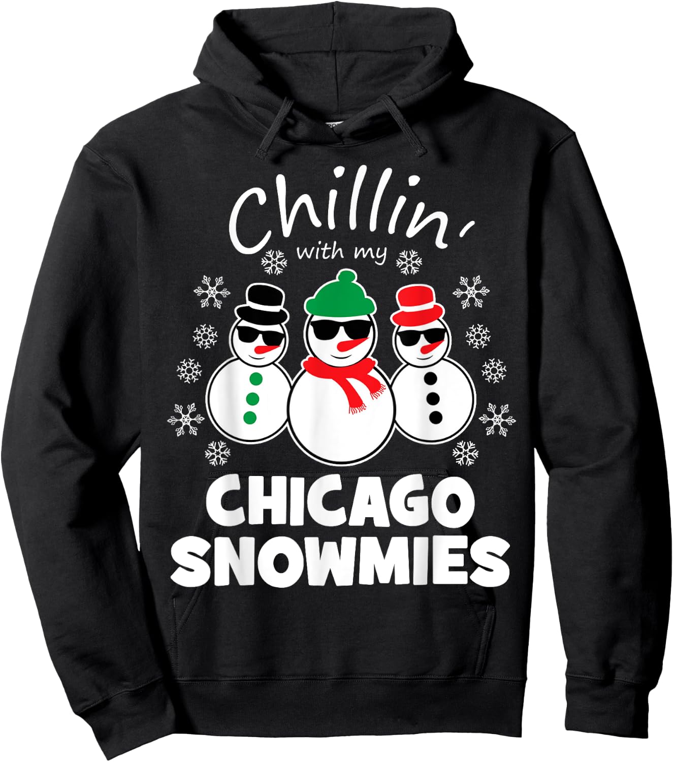 Chillin With My Chicago Snowmies Funny Christmas Hoodie - Hoodie | Black