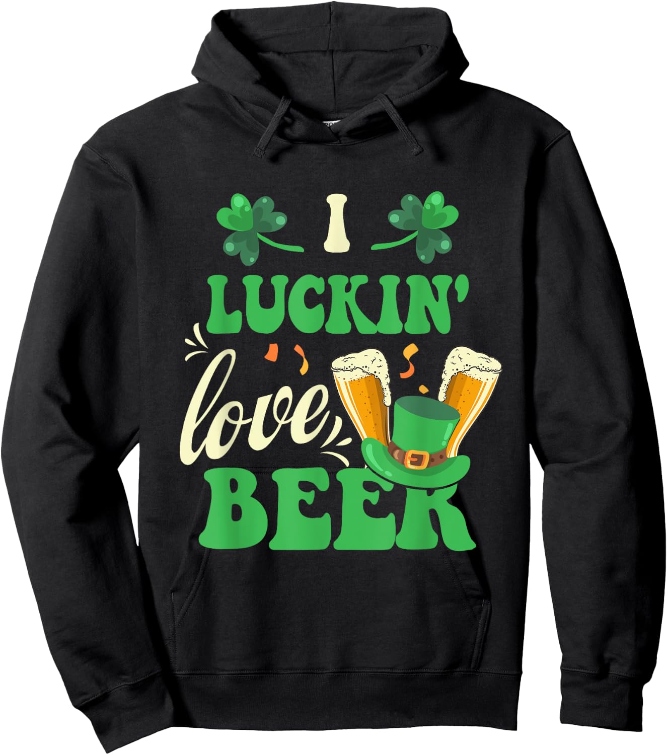 I Luckin' Love Beer Drinking St. Pattrick's Day Shamrock Hoodie - Hoodie | Black