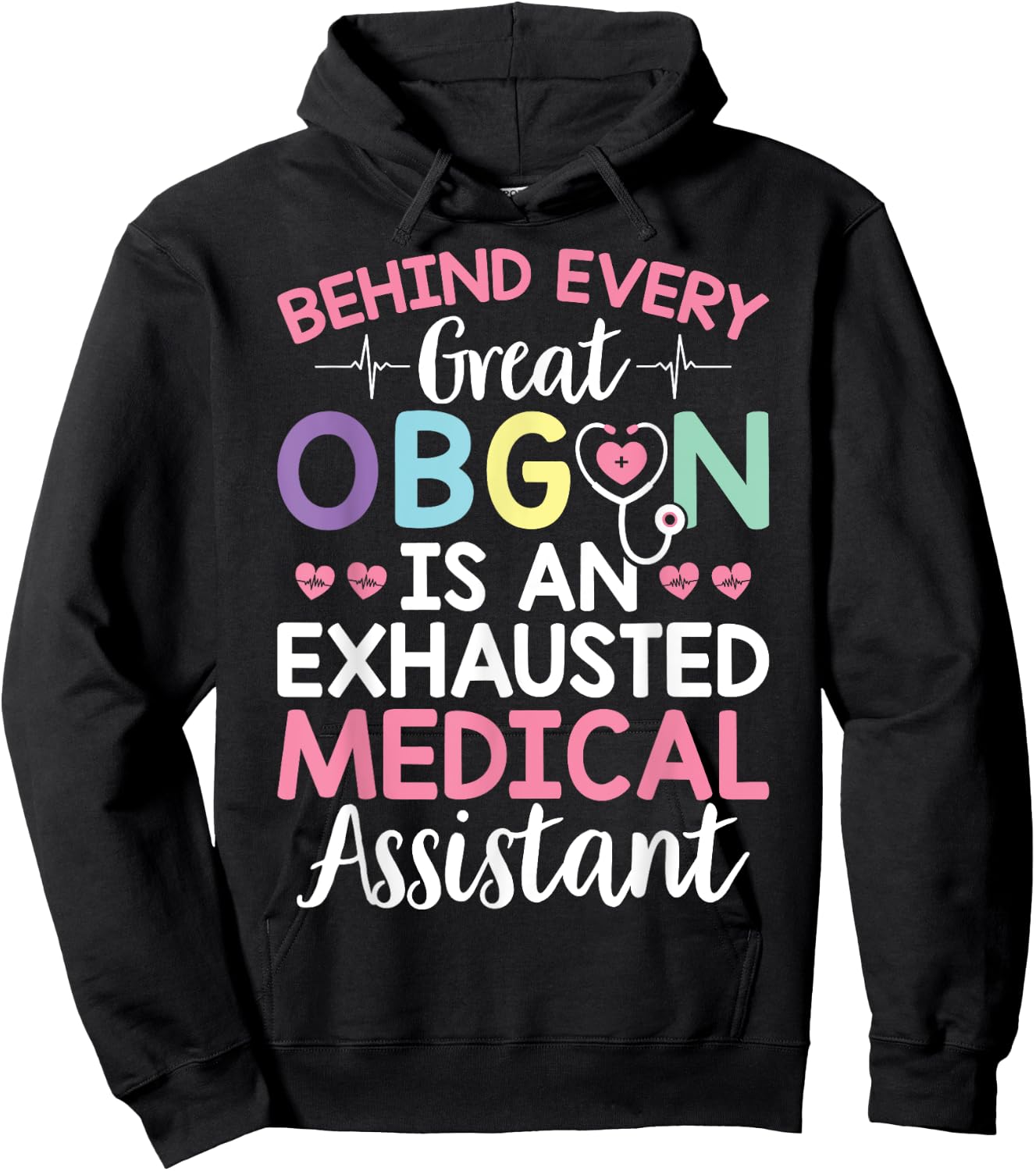 Great OBGYN Is An Exhausted Medical Assistant Gynecologist Hoodie - Hoodie | Black
