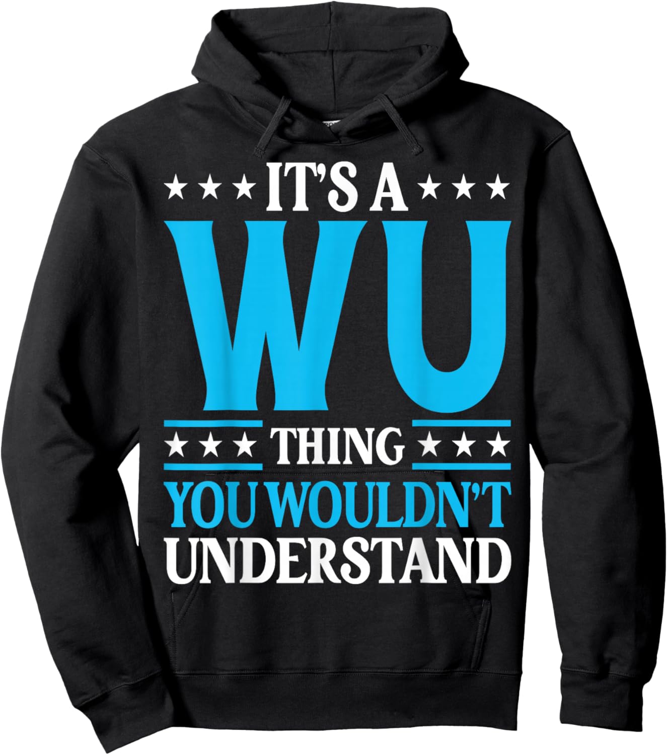 It's A Wu Thing Surname Funny Family Last Name Wu Hoodie - Hoodie | Black