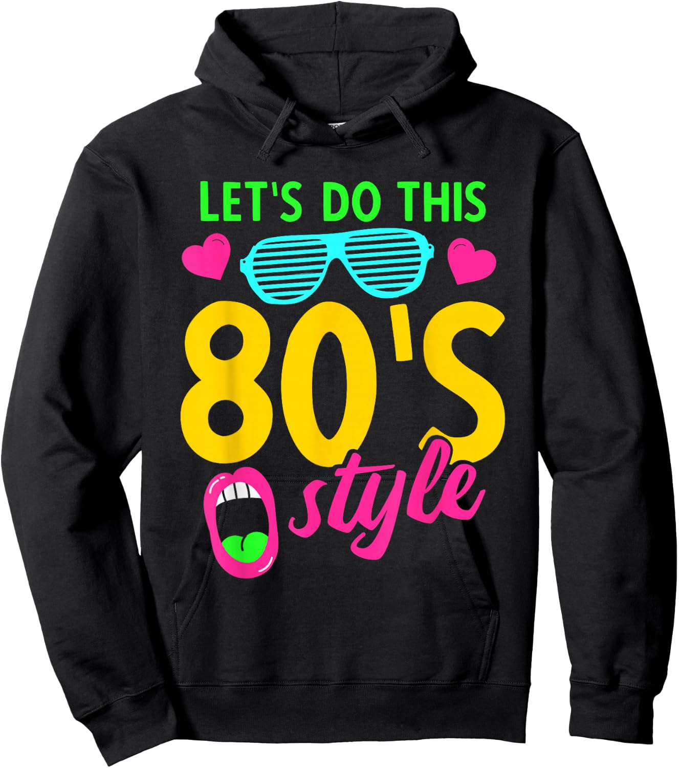 Lets Do This 80's style 1980 eighties music retro music Hoodie - Hoodie | Black