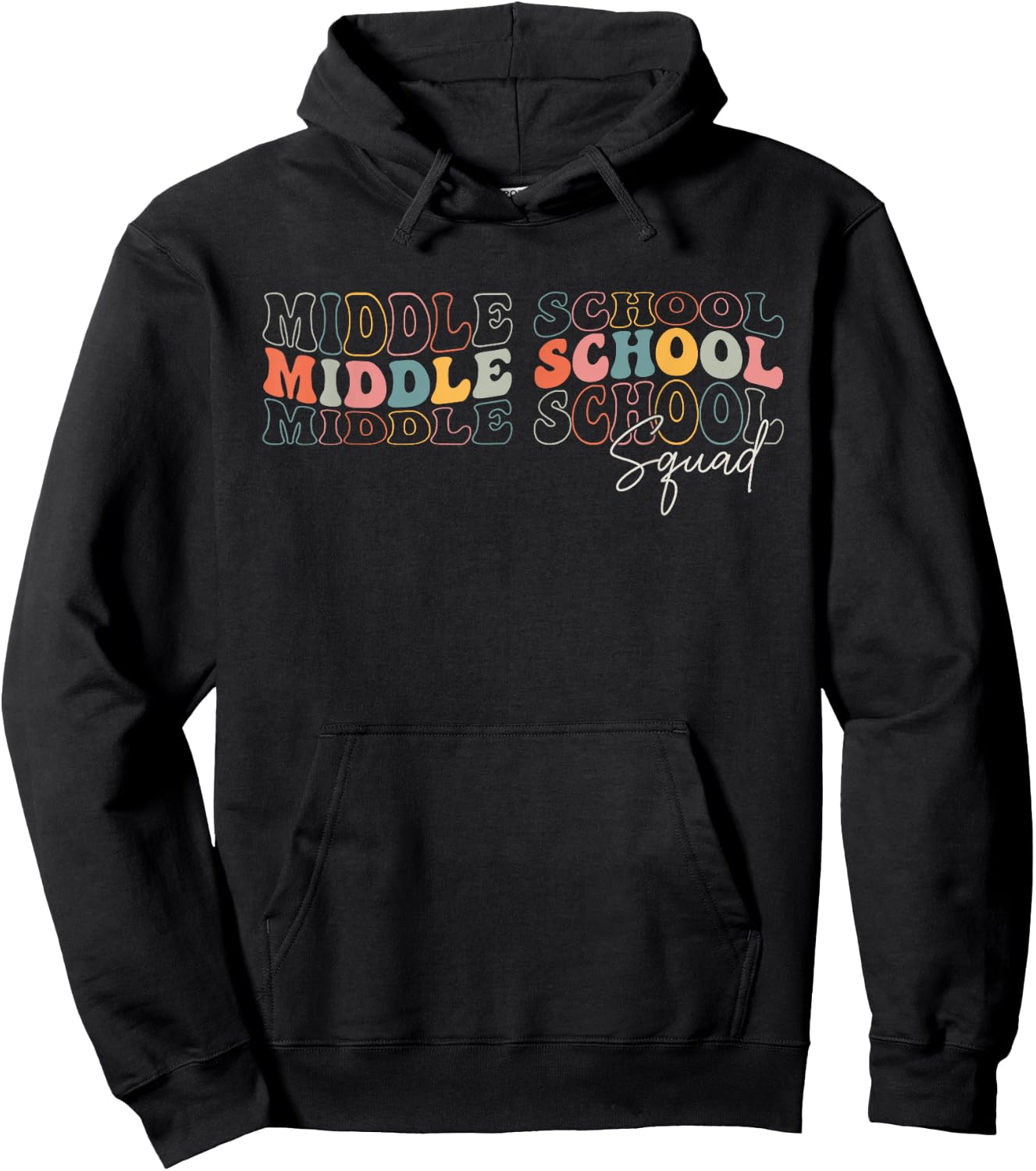 Funny Middle School Squad Retro Groovy Design For Teachers Hoodie - Hoodie | Black