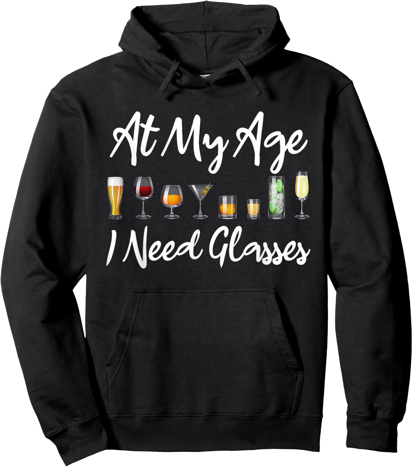 Funny Wine Beer Cocktail Lover At My Age I Need Glasses Hoodie - Hoodie | Black