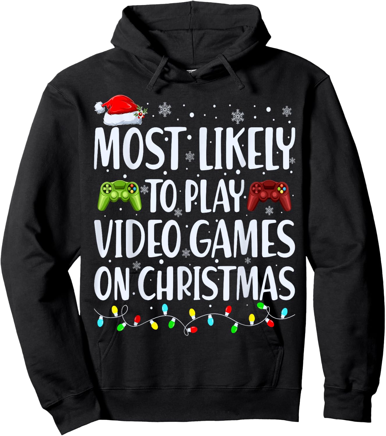 Most Likely To Play Video Games On Christmas Xmas Lights Hoodie - Hoodie | Black