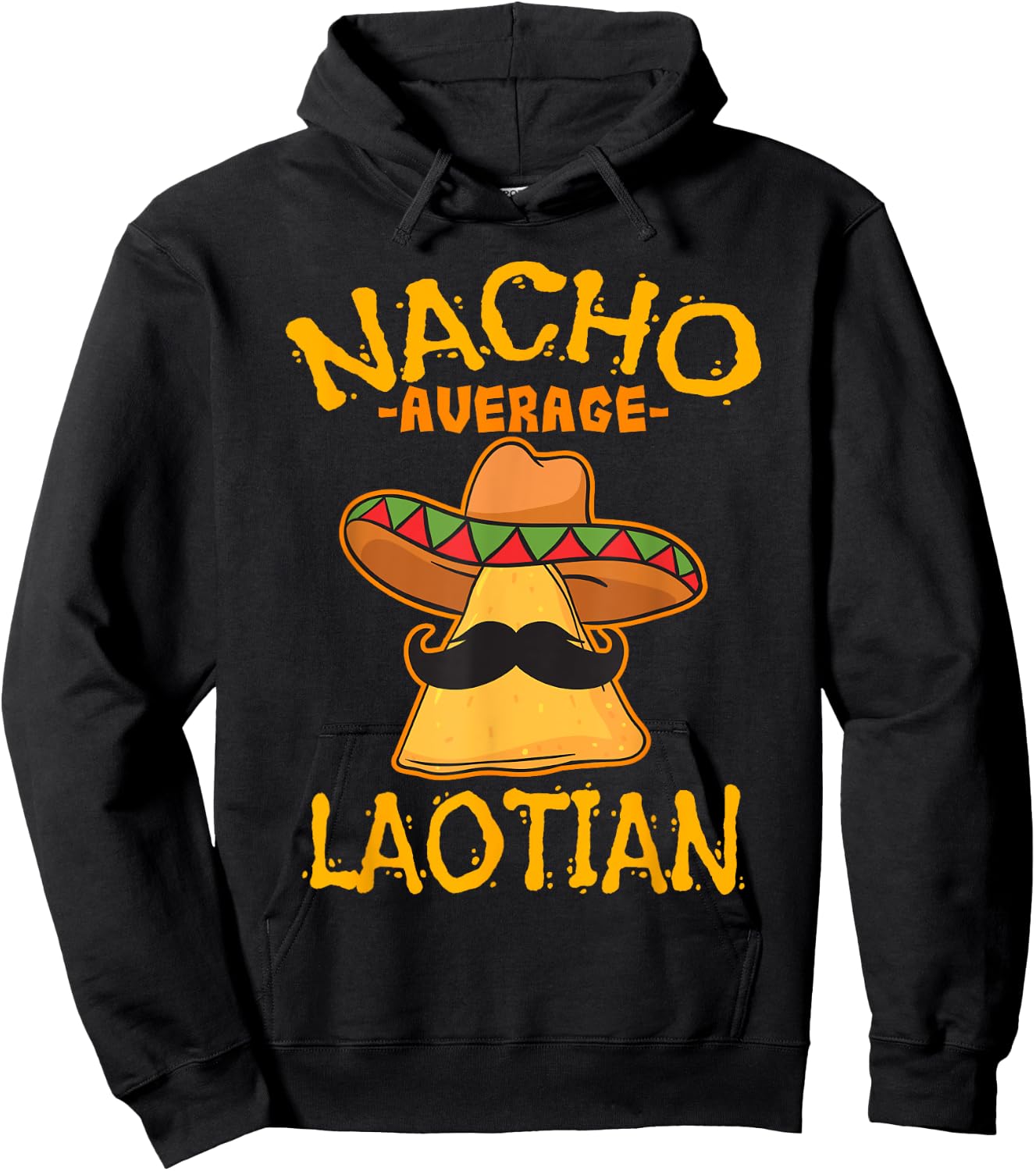 Nacho Average Laotian Heritage Laos Roots Hoodie - Hoodie | Black