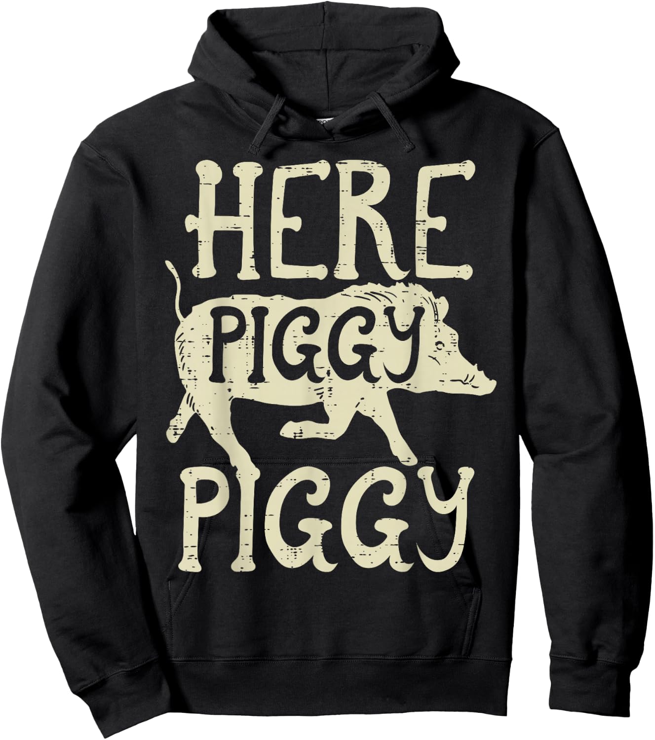 Hog Hunting Here Piggy Funny Boar Wild Hunter Men Women Kids Hoodie - Hoodie | Black