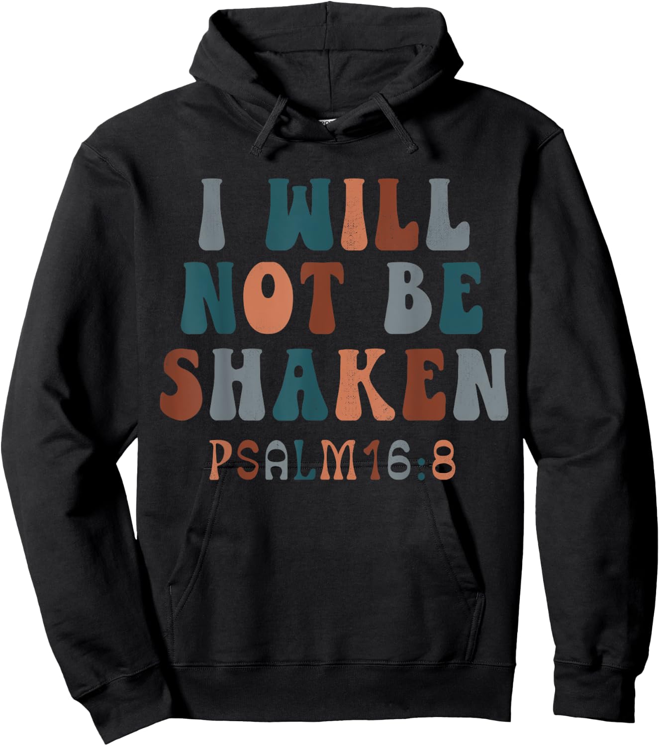 Vintage Psalm 16:8 I Will Not Be-Shaken Christian Costume Hoodie - Hoodie | Black