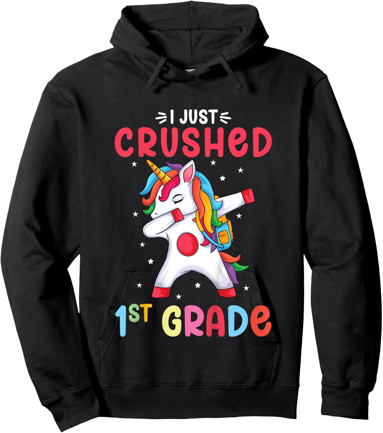 I Just Crushed 1st Grade Girls Graduation Unicorn Girl Hoodie - Hoodie | Black