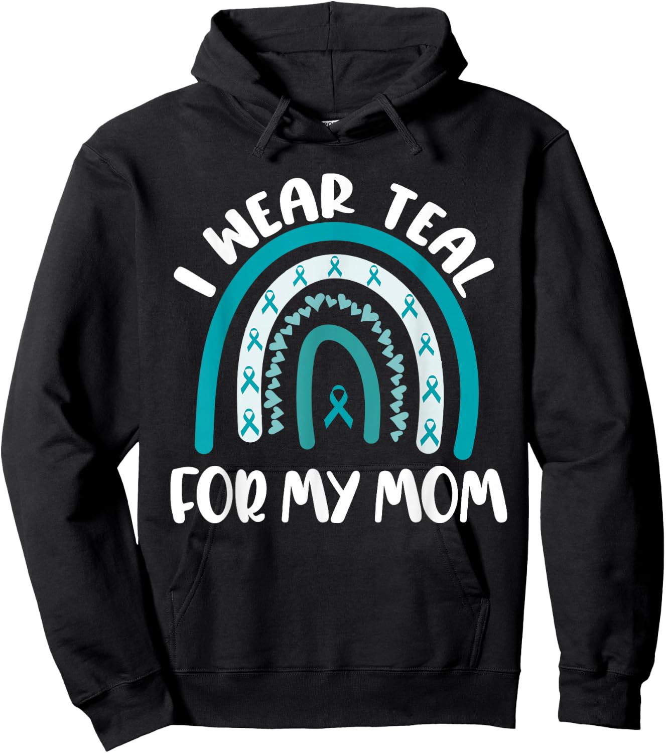 Ovarian Cancer Support Awareness Boho I Wear Teal For My Mom Hoodie - Hoodie | Black