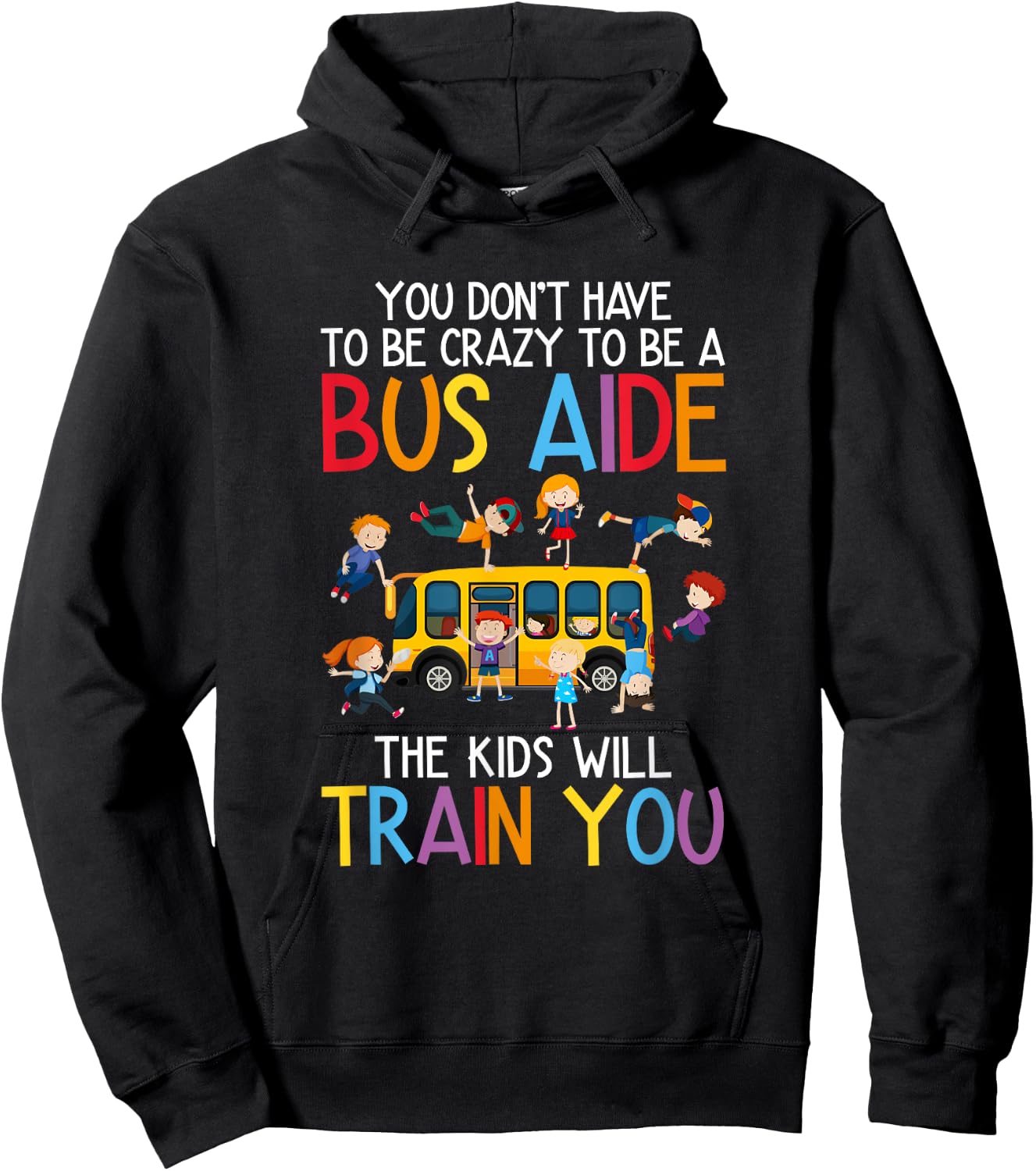 to Be A Bus Aide School Bus Aide Hoodie - Hoodie | Black