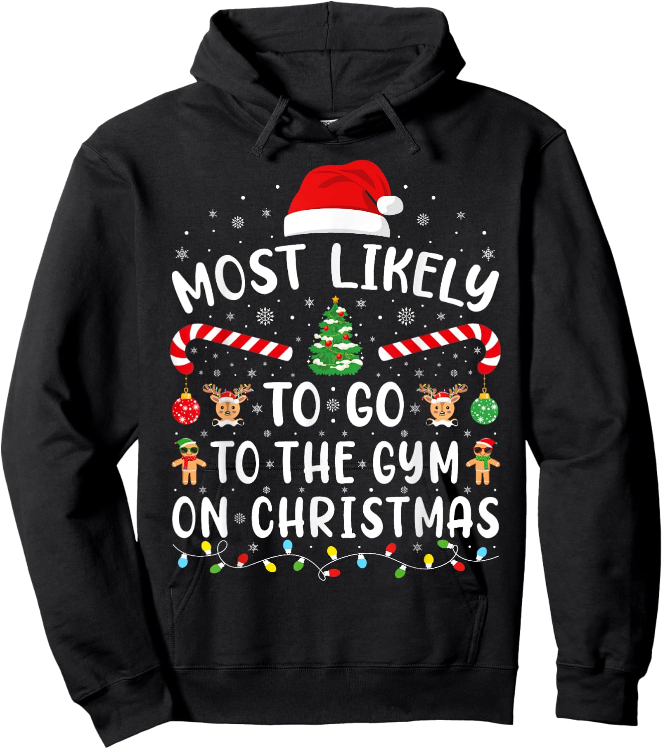 Most Likely To Go To The Gym On Christmas Family Party Joke Hoodie - Hoodie | Black
