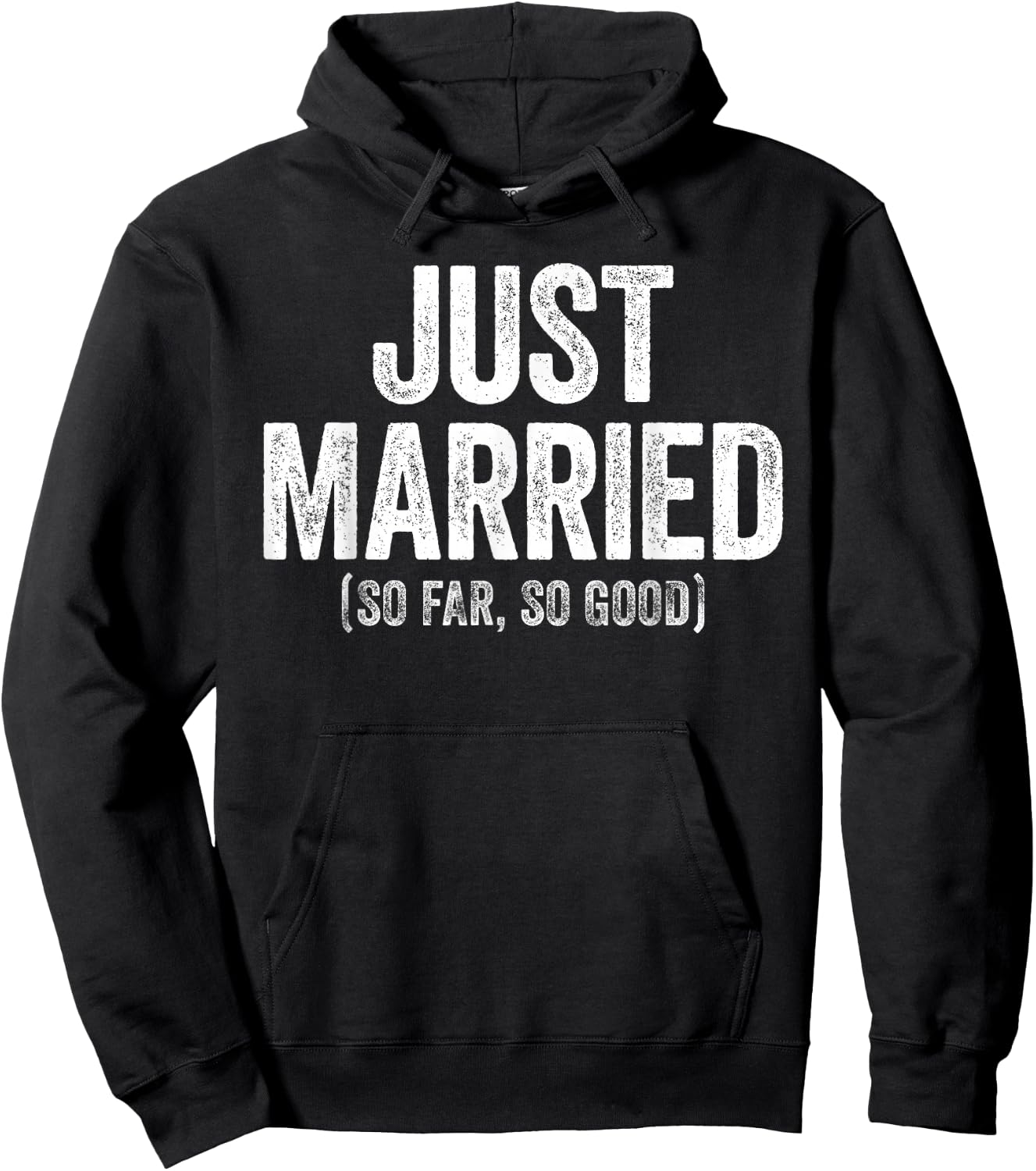 Just Married So Far So Good Shirt Newlywed Bride and Groom Hoodie - Hoodie | Black