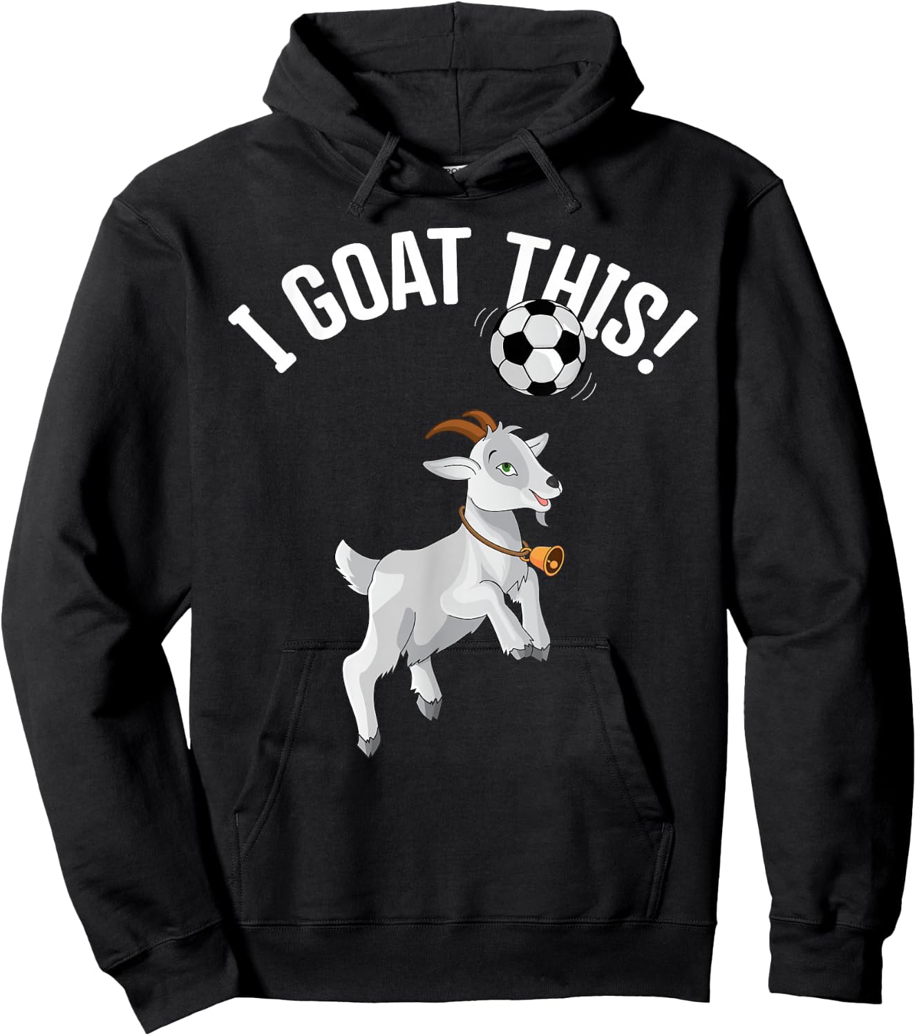 Funny Soccer I Goat this Ball for Goat Lover & Soccer Player Hoodie - Hoodie | Black