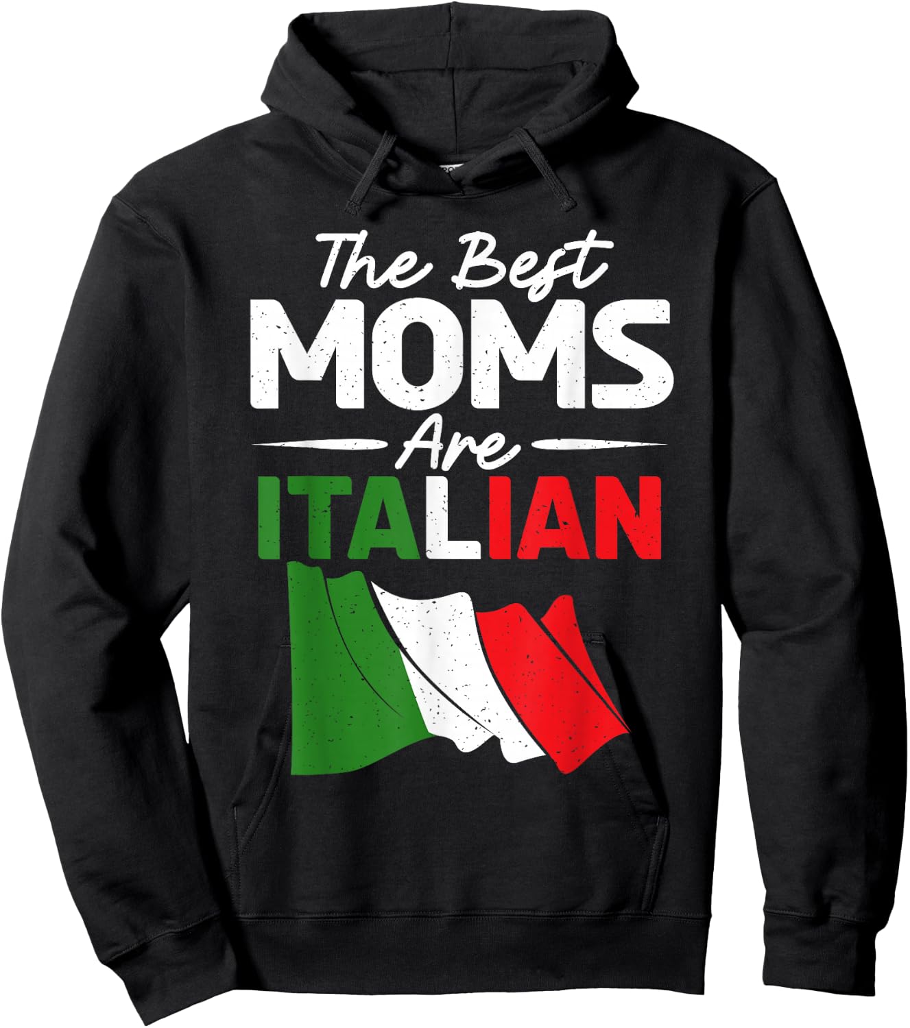 The best mothers are Italian mothers Hoodie - Hoodie | Black
