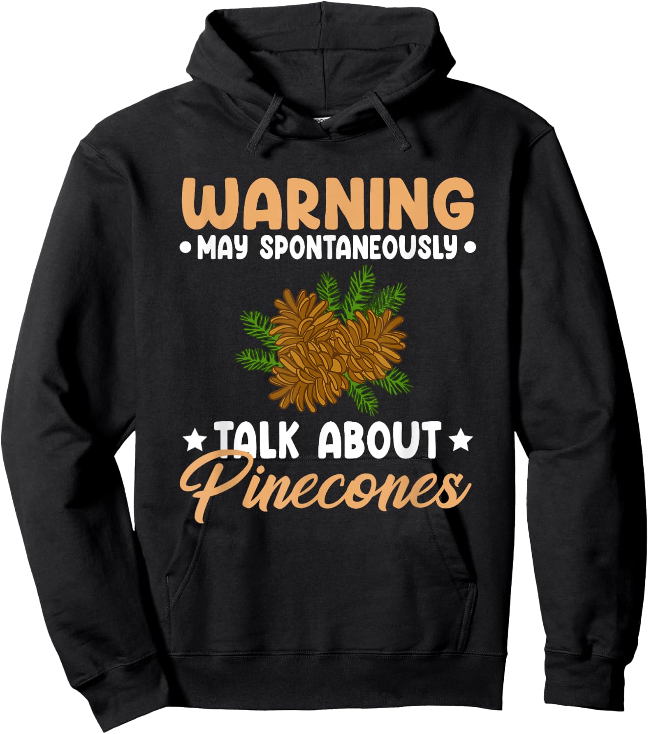 Pinecone Tree Funny Plant Mountain Forest Hoodie - Hoodie | Black